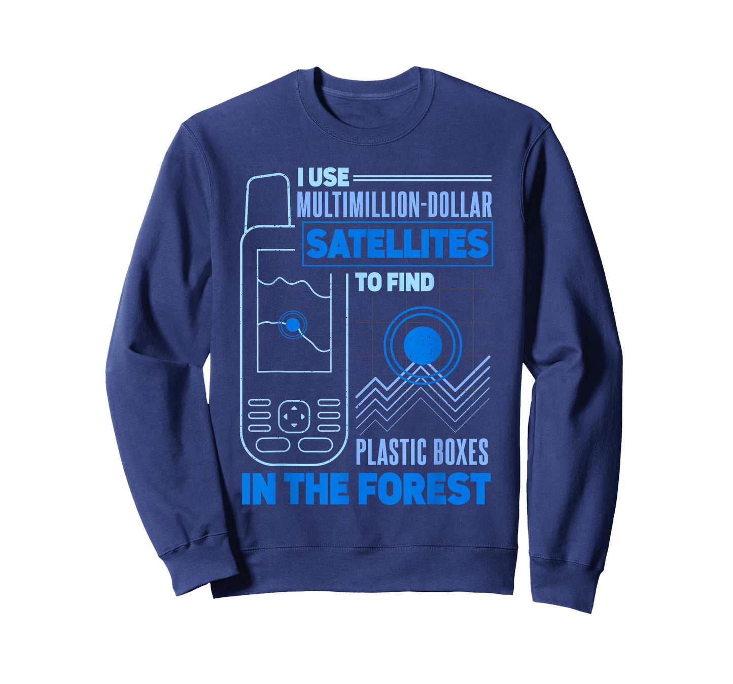 Geocache Funny Geocaching Fan T-Shirt