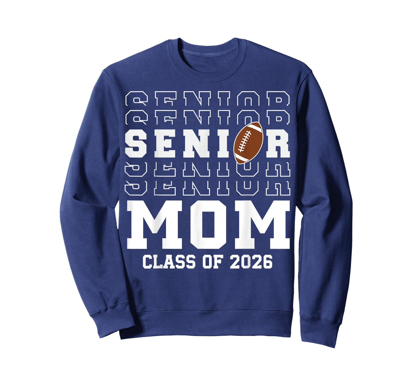 Senior Mom Football Class of 2026 Proud Parent T-Shirt