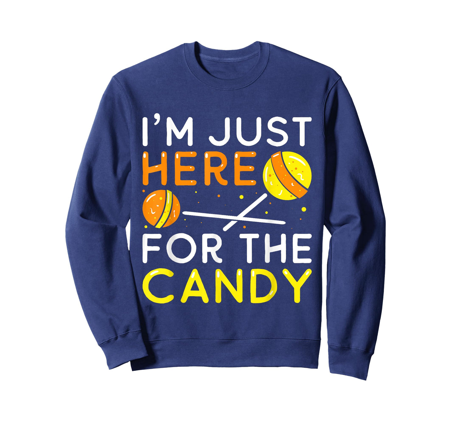 I'm Just Here For The Candy Halloween T-Shirt