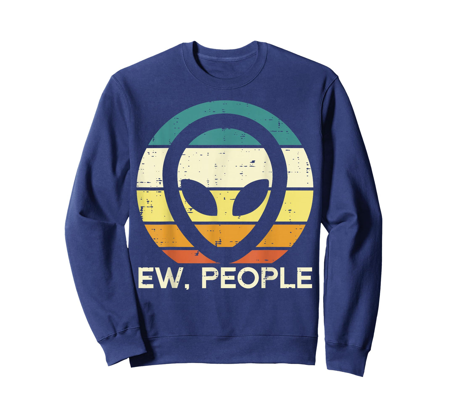 Alien Face Ew People Funny Ufo Introvert Men Women Kids Teen T-Shirt
