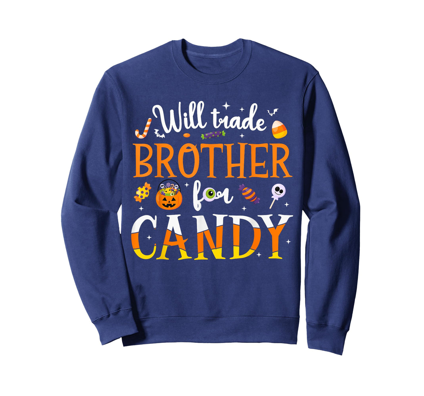 Will Trade Brother For Candy Kids Toddler Halloween Costume T-Shirt