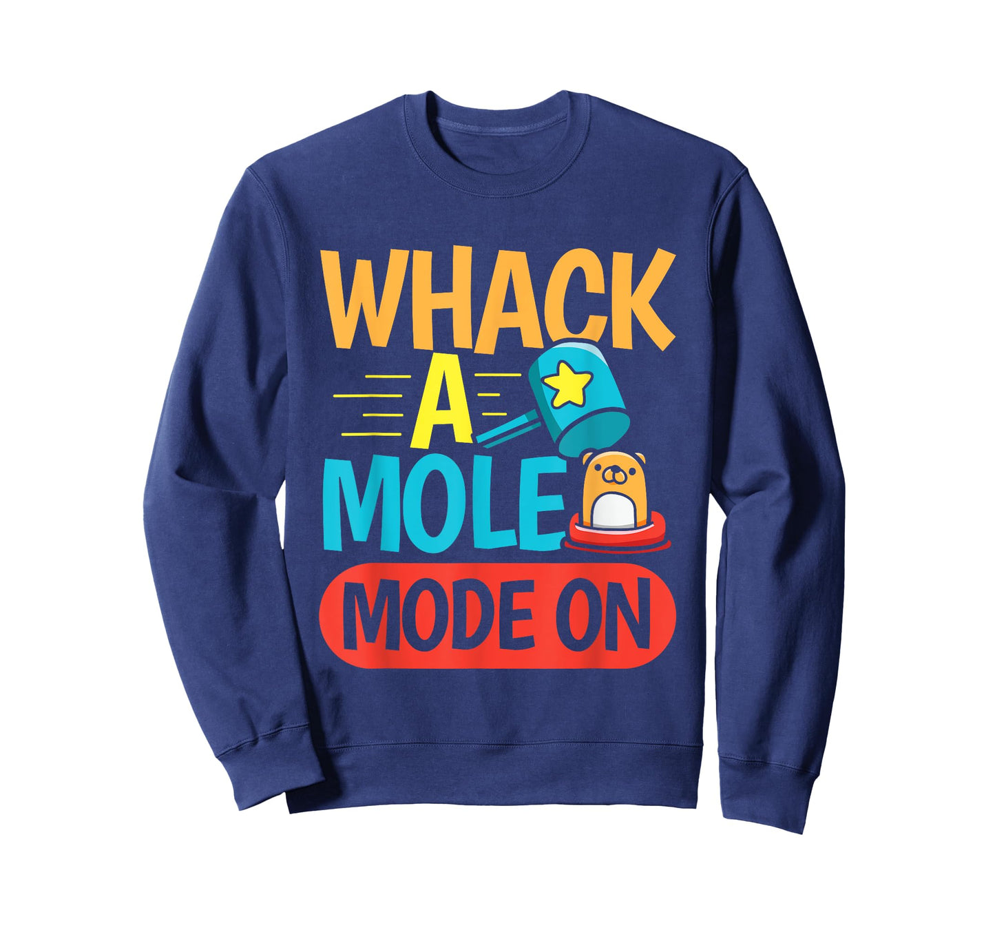 Whack a mole Mode On Design for a Whack a Mole player T-Shirt