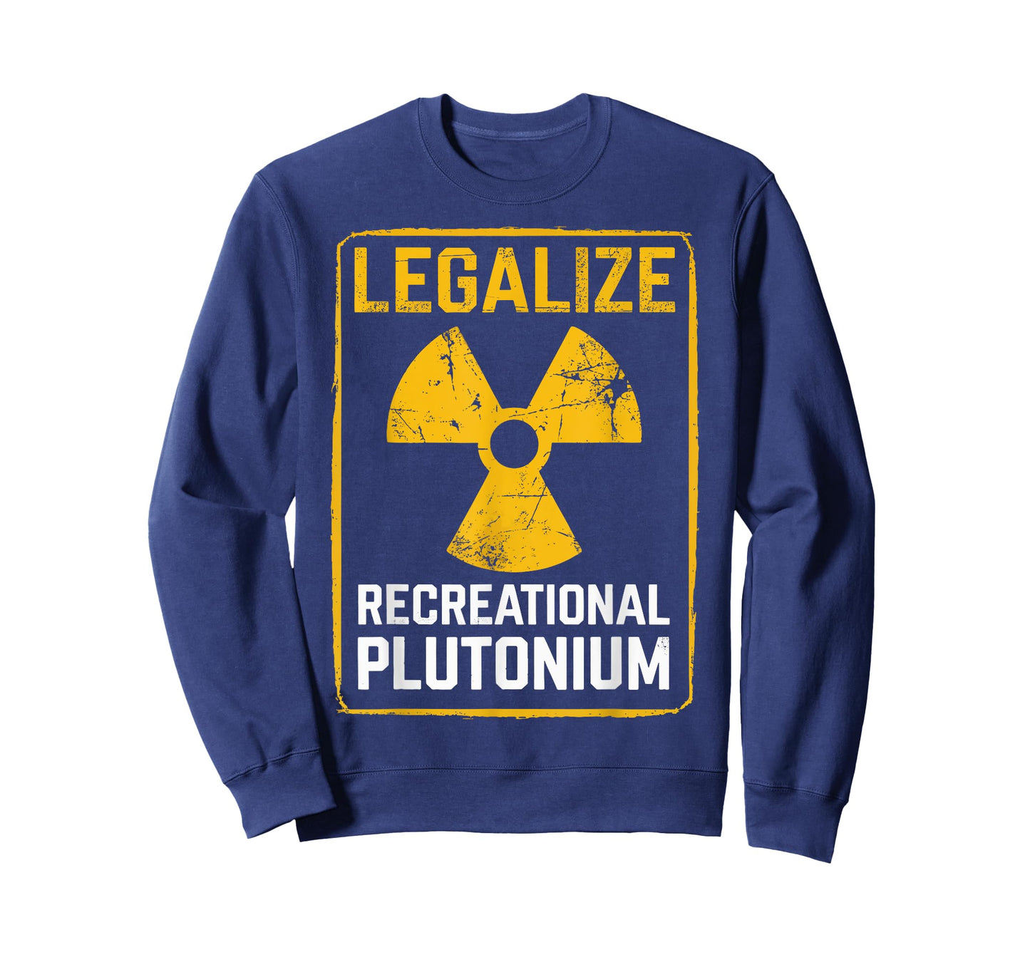 Legalize Recreational Plutonium T-Shirt