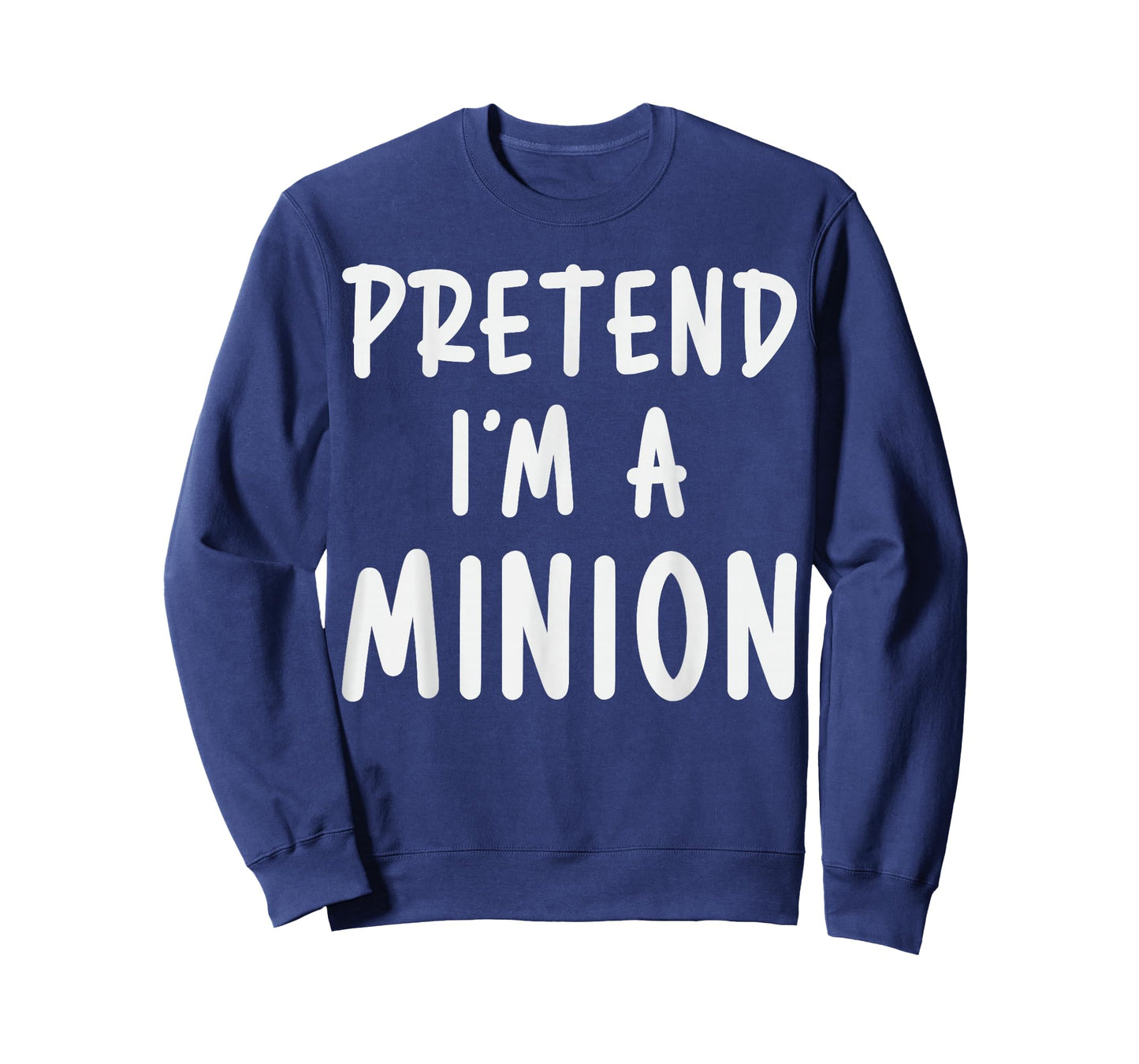 Pretend I'm Minion Costume Family Lazy Easy Halloween T-Shirt