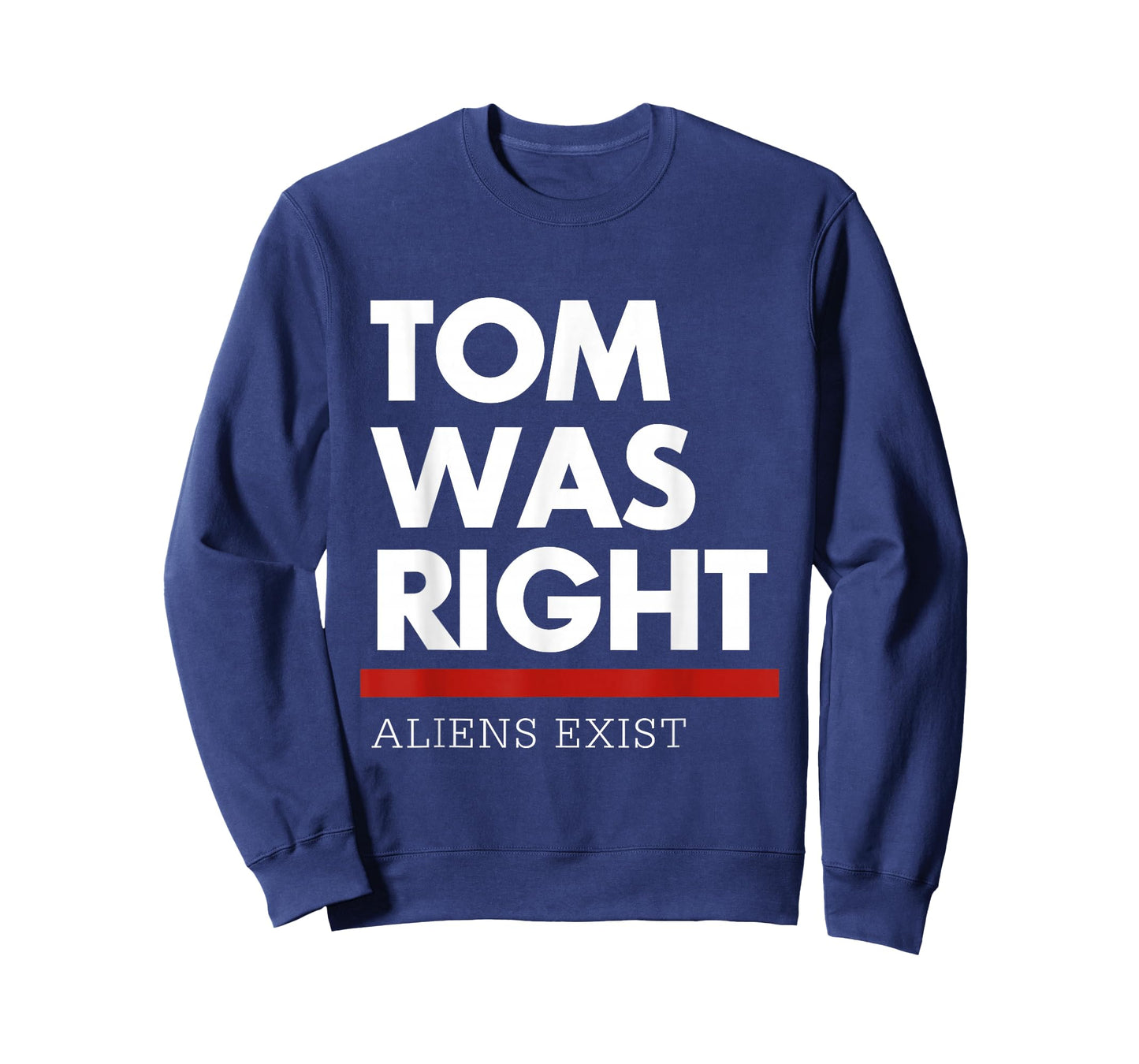 Tom was Right T-Shirt