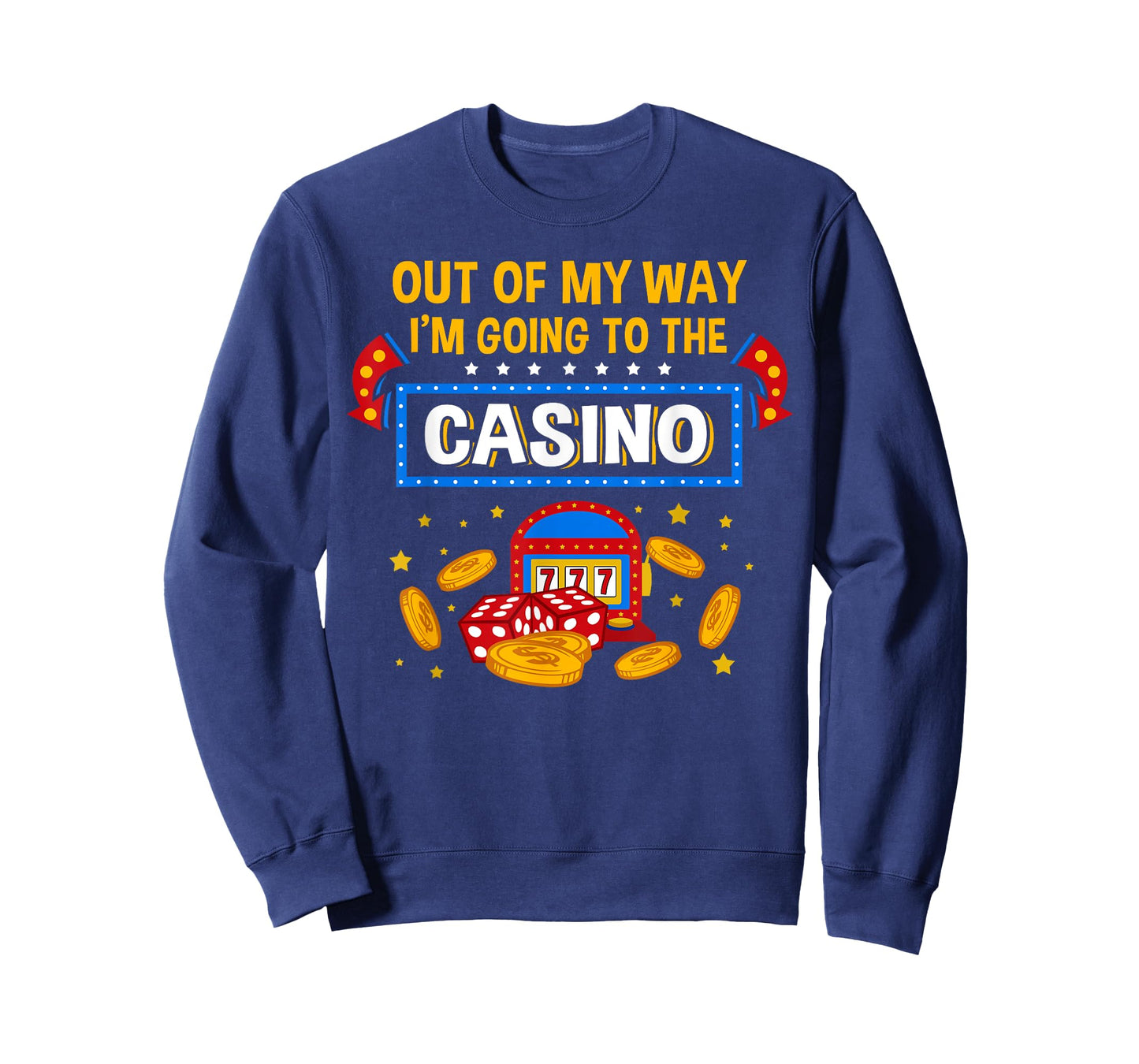 Funny Casino Design For Men Women Casino Gambler Gambling T-Shirt