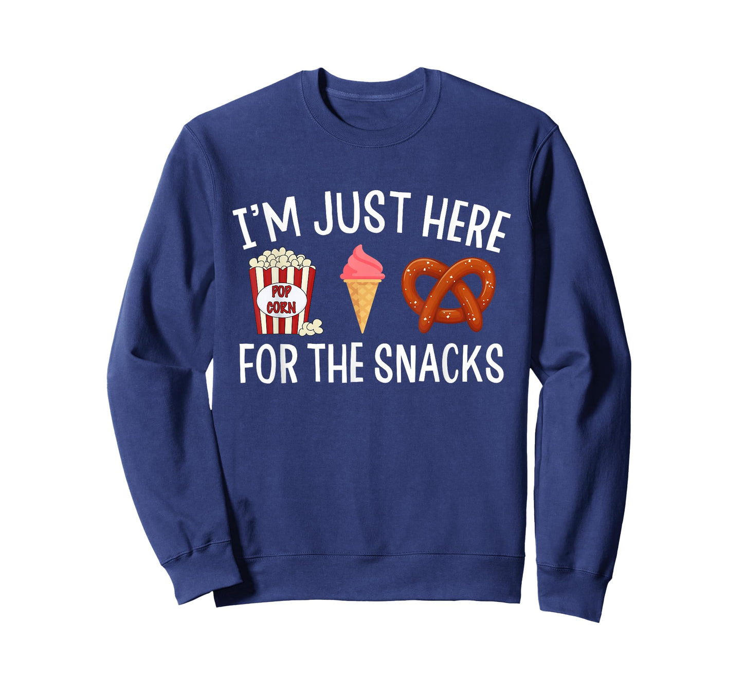 Snacks Apparel Men Women Kids I'm Just Here for The Snacks T-Shirt