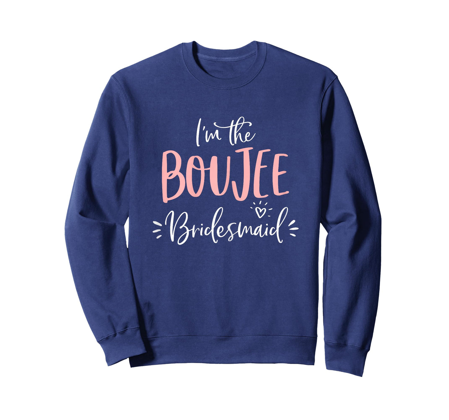Boujee Bridesmaid T Shirt Funny Matching Bachelorette Party T-Shirt