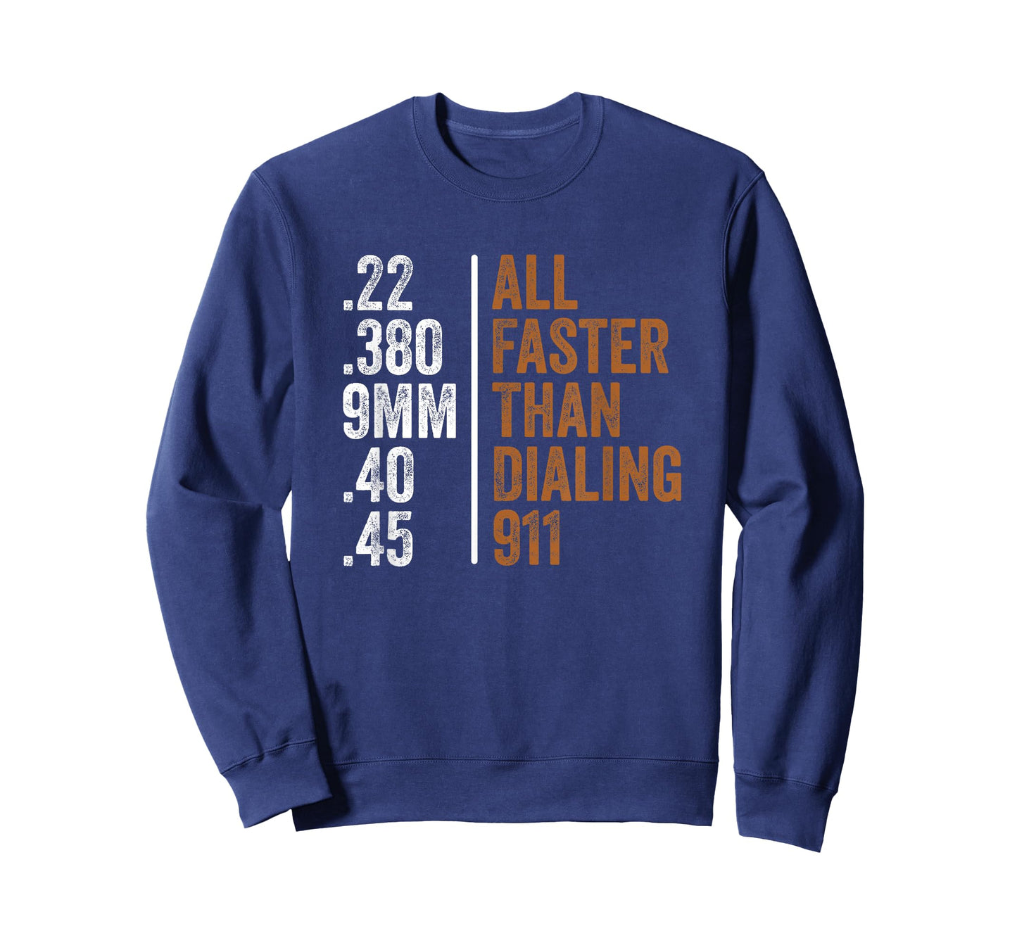 .22 .380 9MM .40 .45 Guns Lovers All Faster Than Dialing 911 T-Shirt
