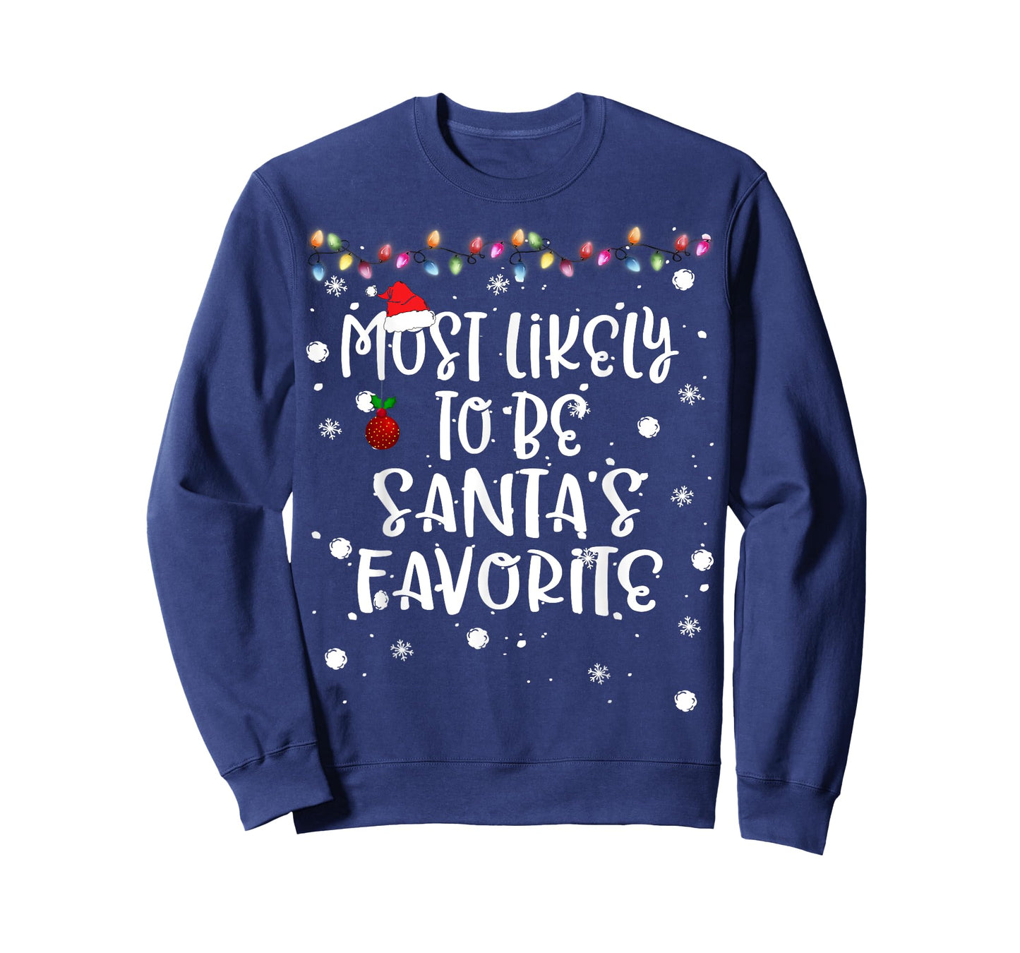 Most Likely To Be Santas Favorite Christmas Women Family Fun T-Shirt