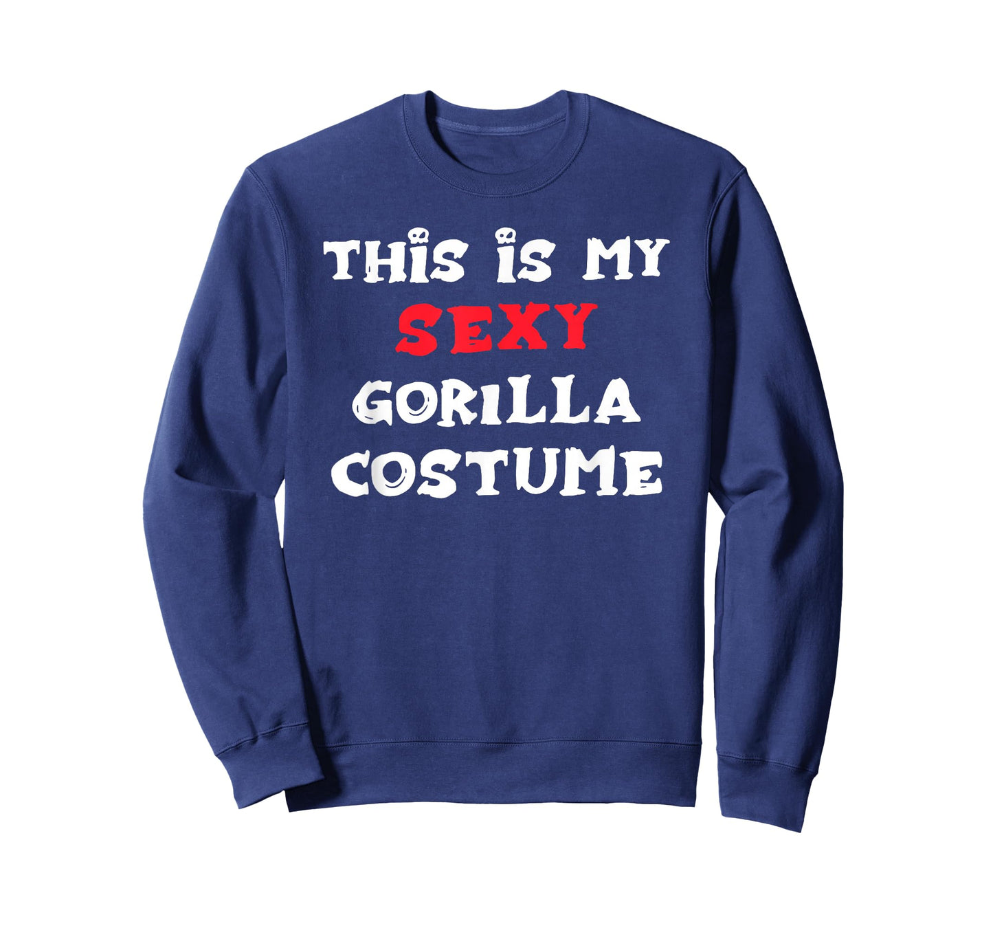 This is my Sexy GORILLA Costume Simple Halloween T-Shirt
