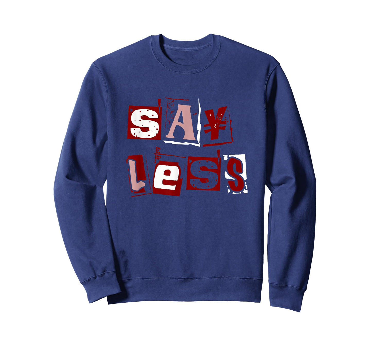 Maroon Red Burgundy Say Less Maroon Red Burgundy Graphic T-Shirt