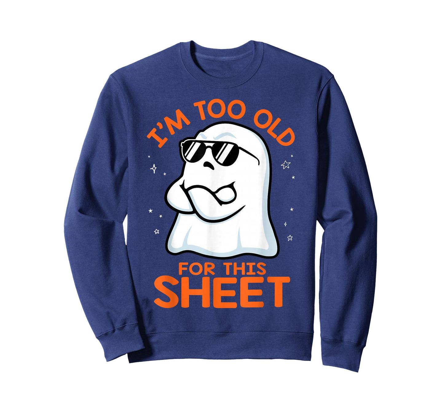 Birthday Ghost I'm Too Old for This Sheet Halloween Costume T-Shirt