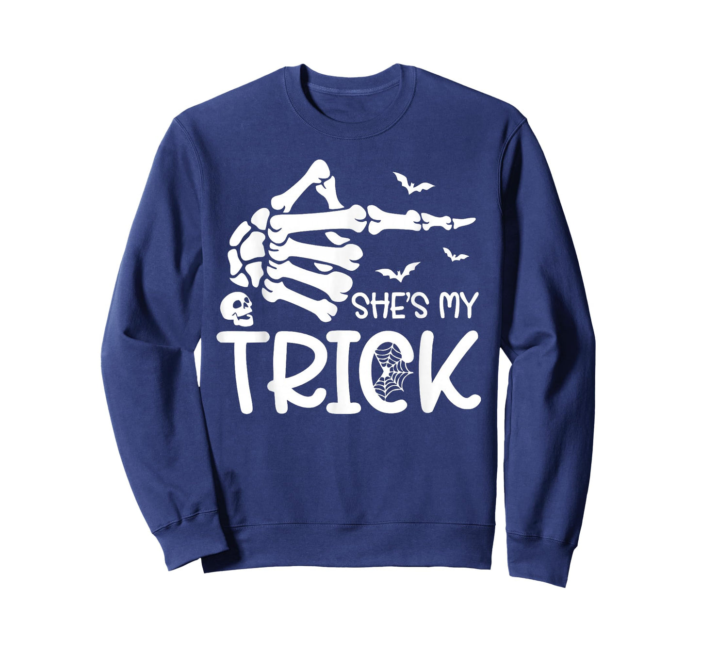 Halloween She's My Trick Funny Ghost Skeleton Spooky Couples T-Shirt
