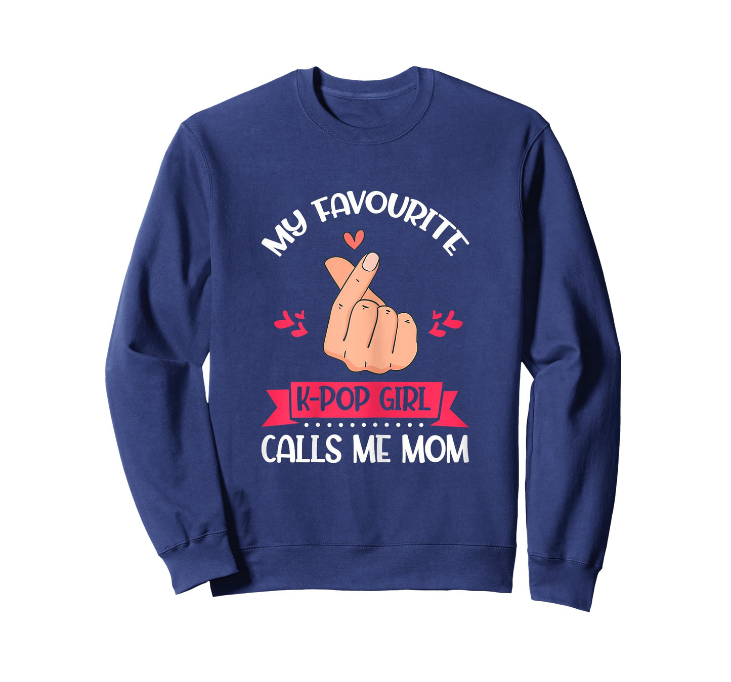 My Favorite K-Pop Girl Calls Me Mom K-Pop Girl T-Shirt