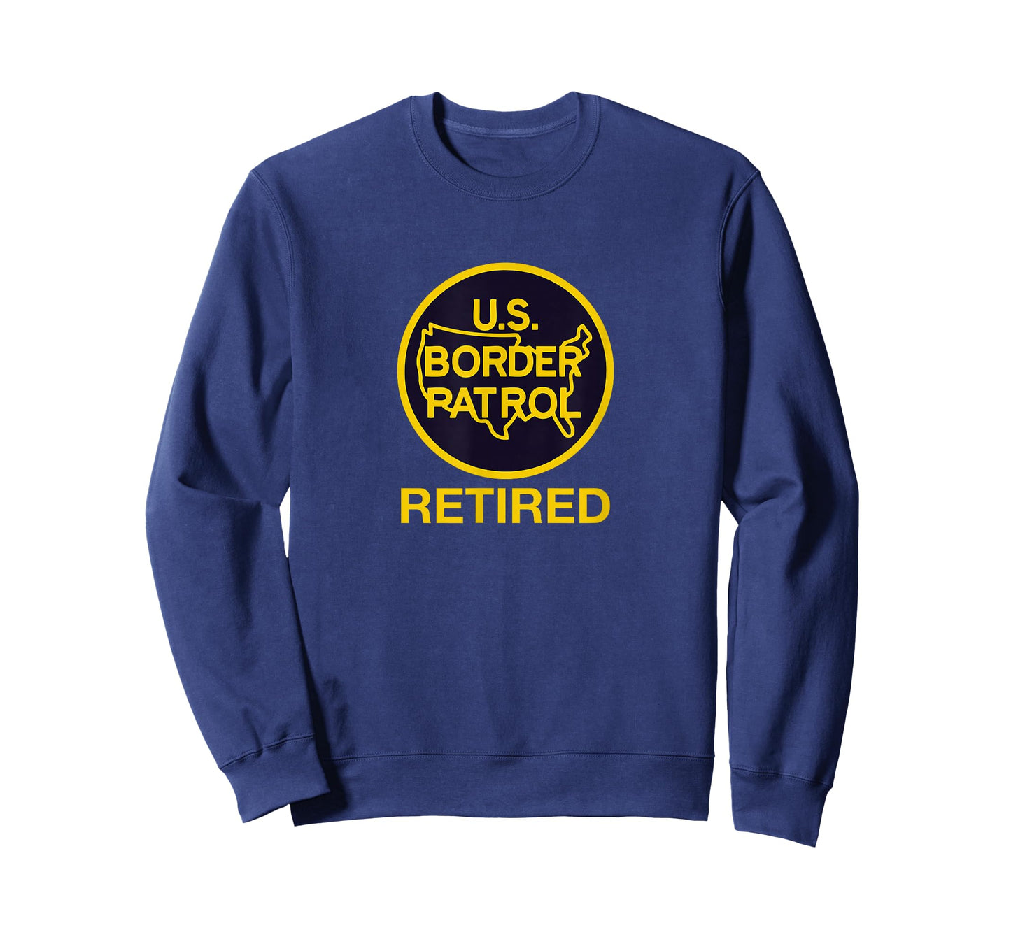 U.S Border Patrol Retired Funny American Patriotic Humor T-Shirt