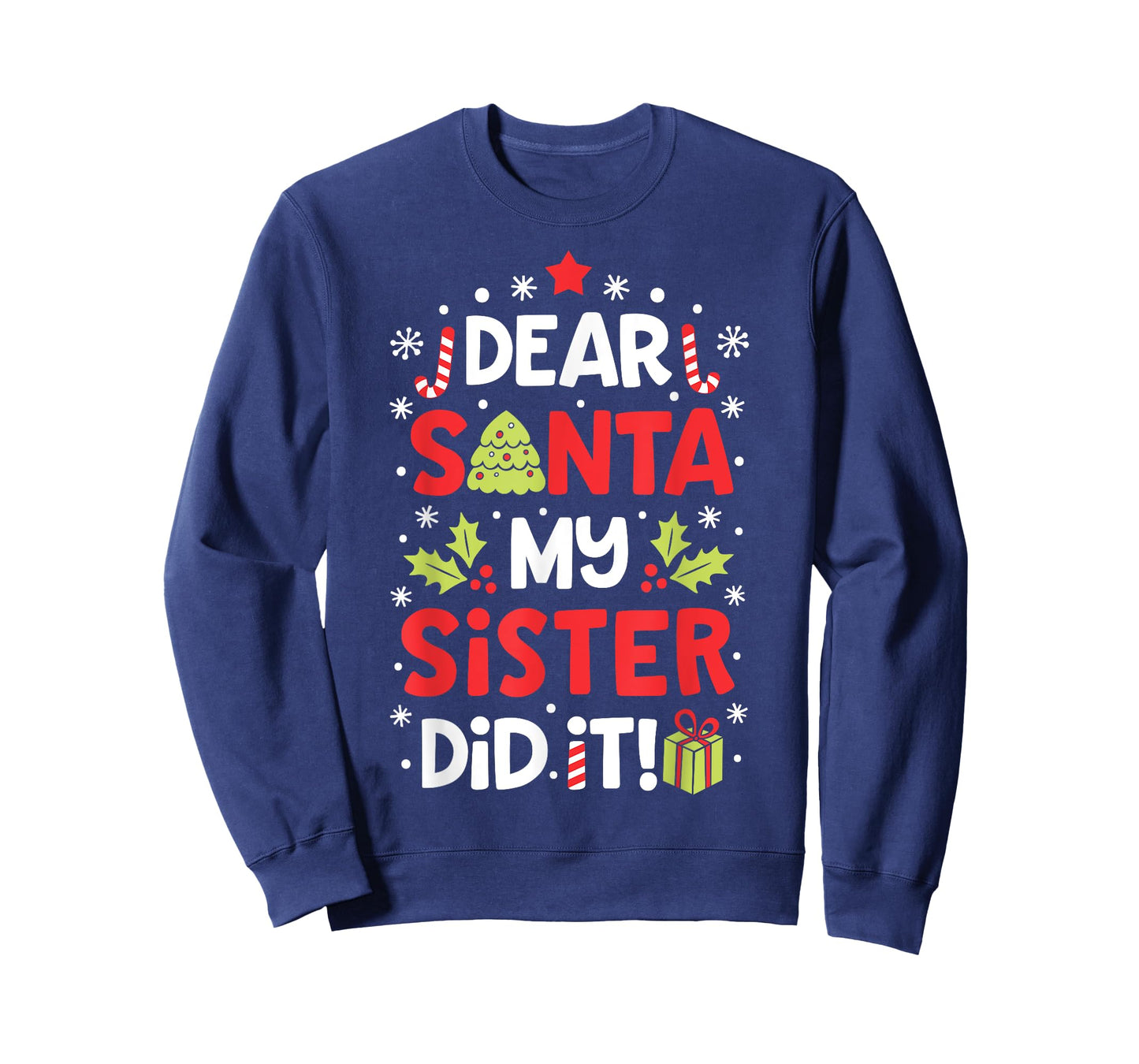 Dear Santa My Sister Did it Funny Christmas Boys Kids Gifts,Short Sleeve T-Shirt