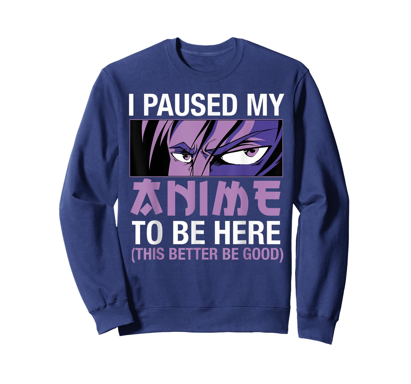 I Paused My Anime To Be Here Japan Kawaii Manga Anime Merch T-Shirt