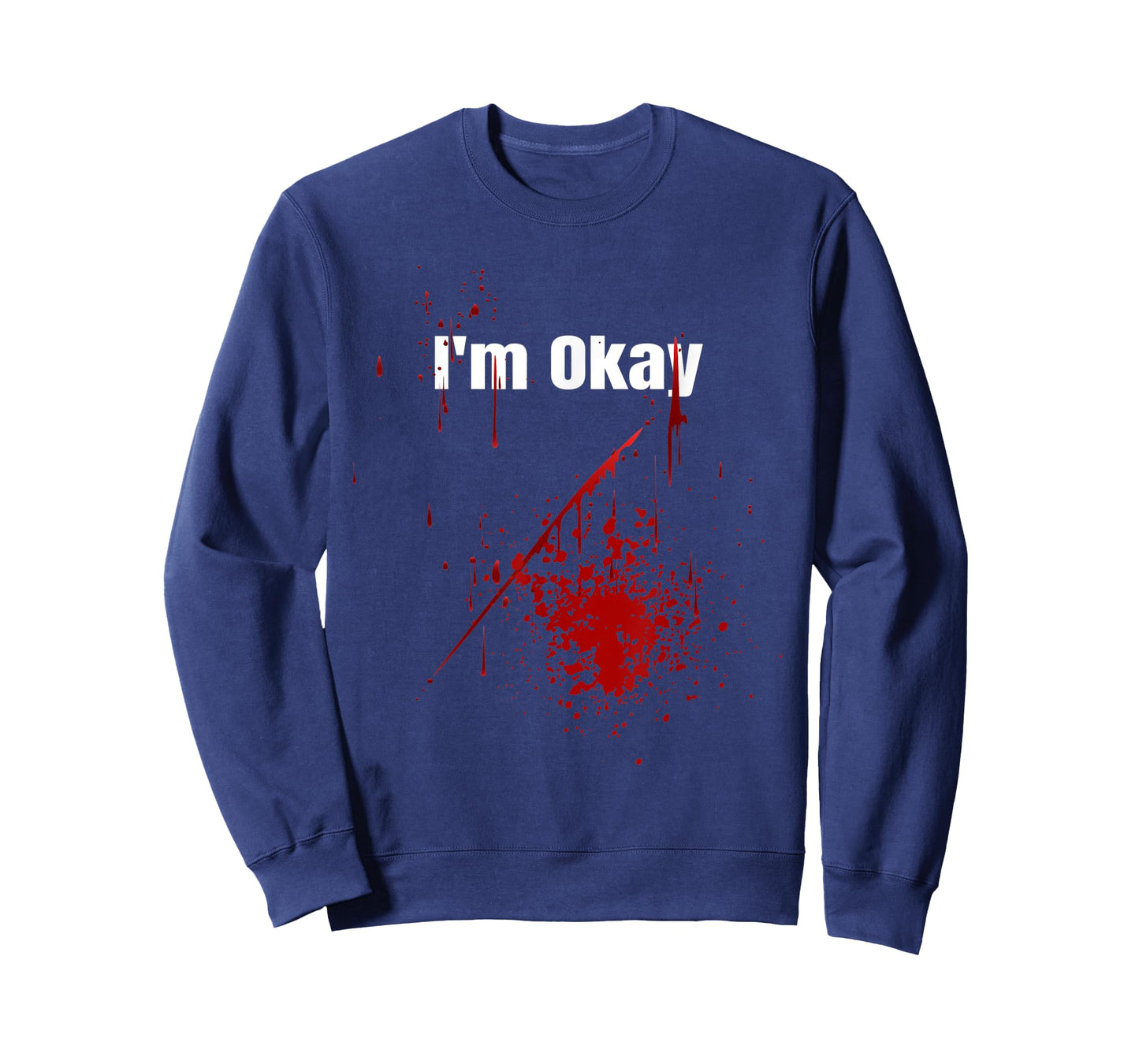 I'm Okay Funny Zombie Bloody Halloween T-Shirt