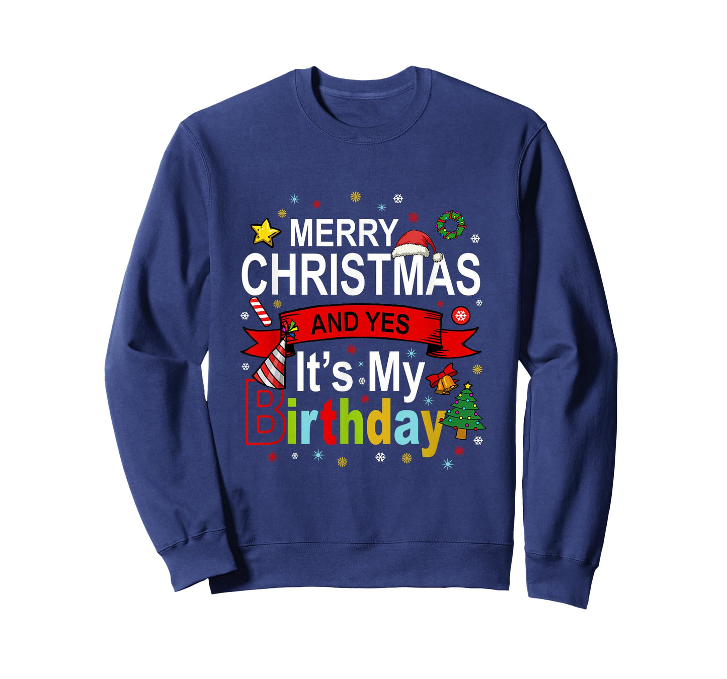 Merry Christmas And Yes It's My Birthday Gift Tee T-Shirt