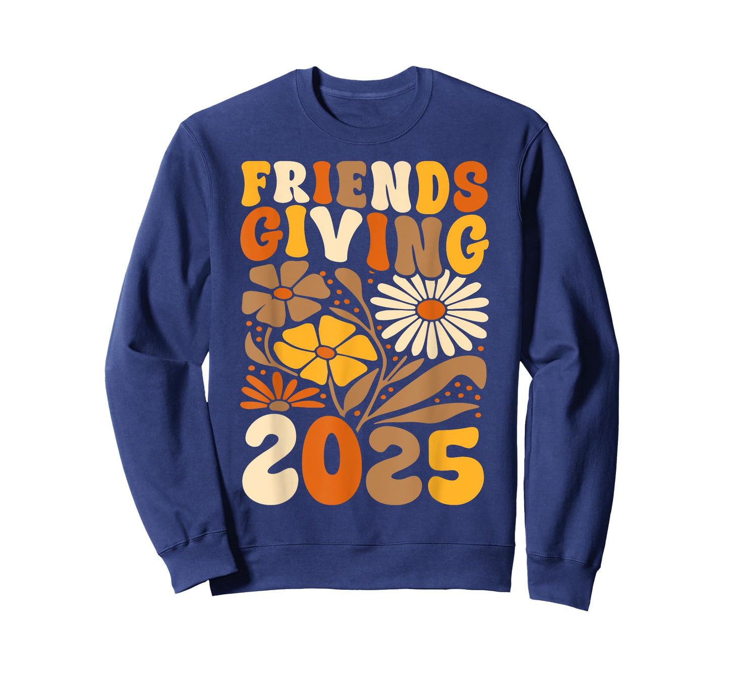 Friends Giving 2025 Thanksgiving Fall Floral Friendsgiving T-Shirt