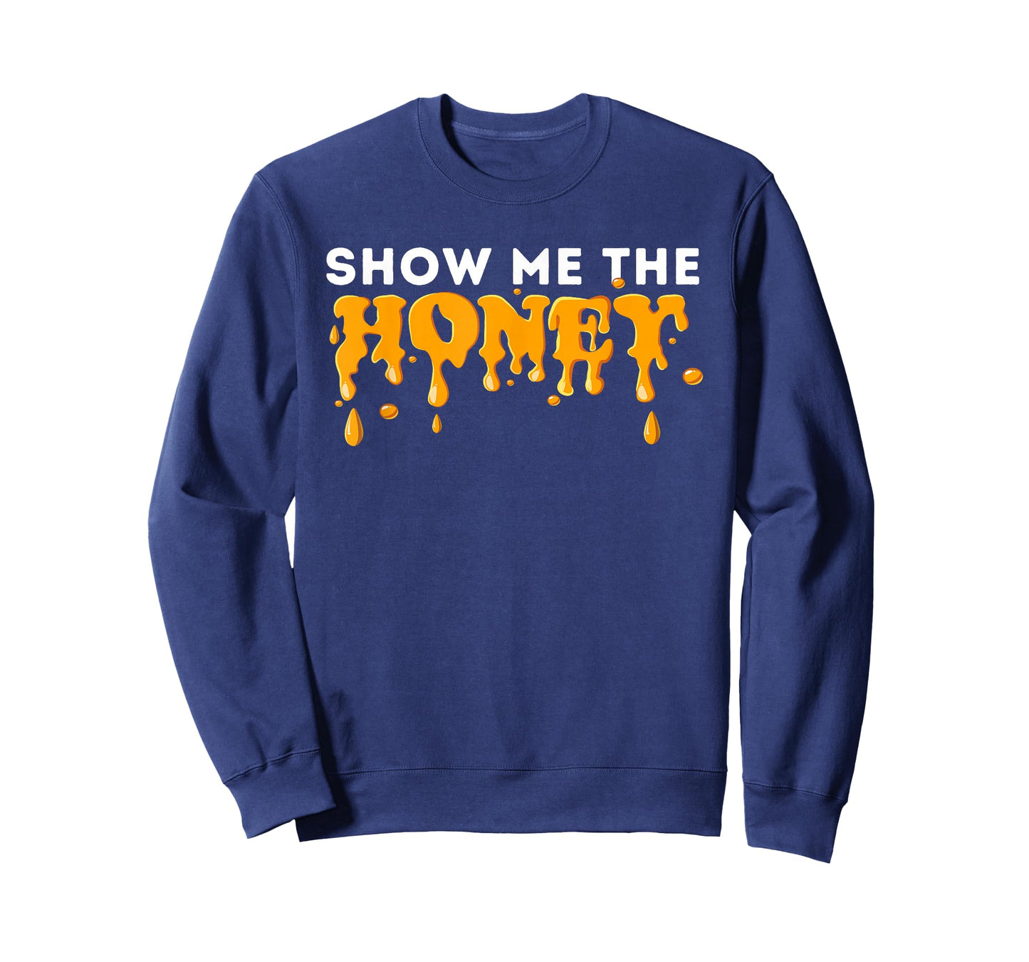 Show Me The Honey - Bee Lover Beekeeping & Beekeeper T-Shirt