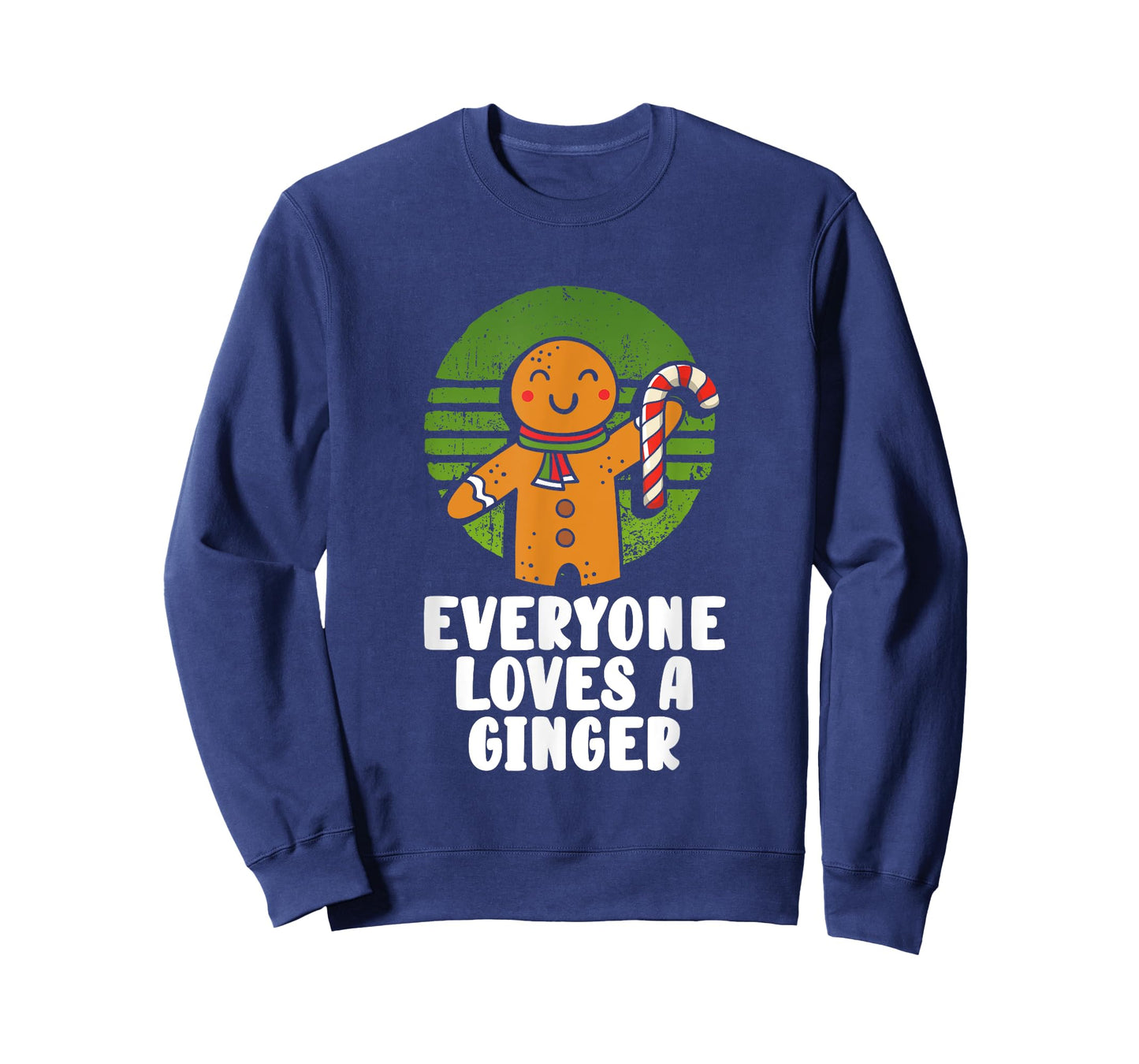 Everyone Loves A Ginger Christmas Gingerbread Man Cookie T-Shirt