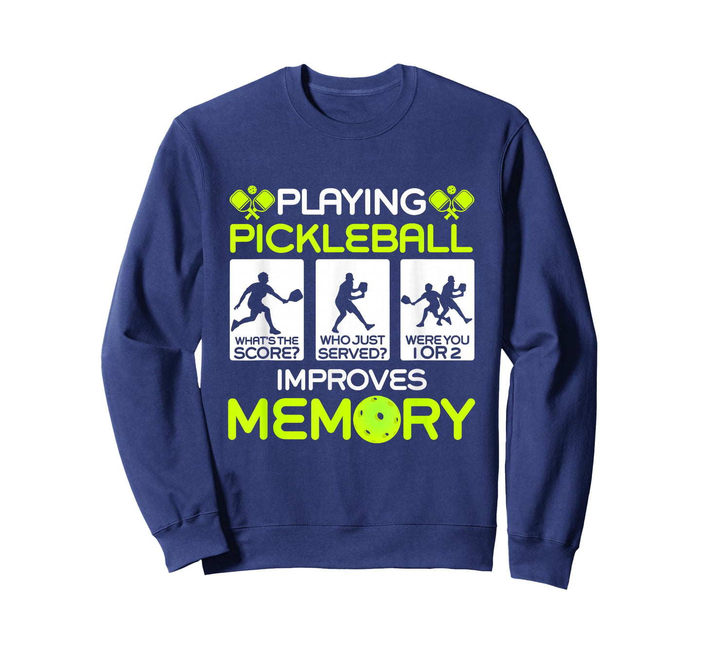 Playing Pickleball Improves Memory Dink Player T-Shirt