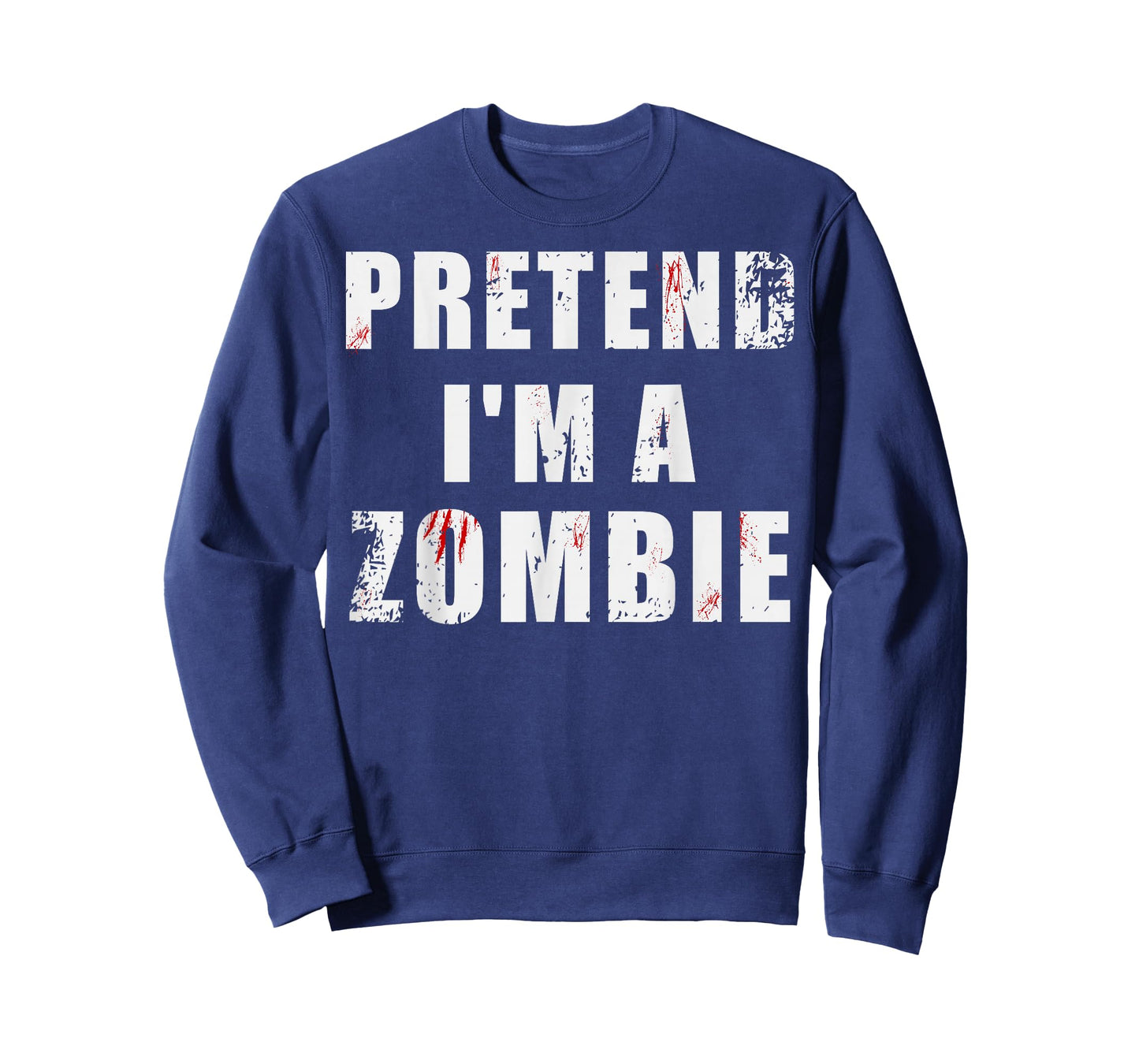 Pretend I'm a Zombie Halloween Costume Lazy Adult Kids T-Shirt