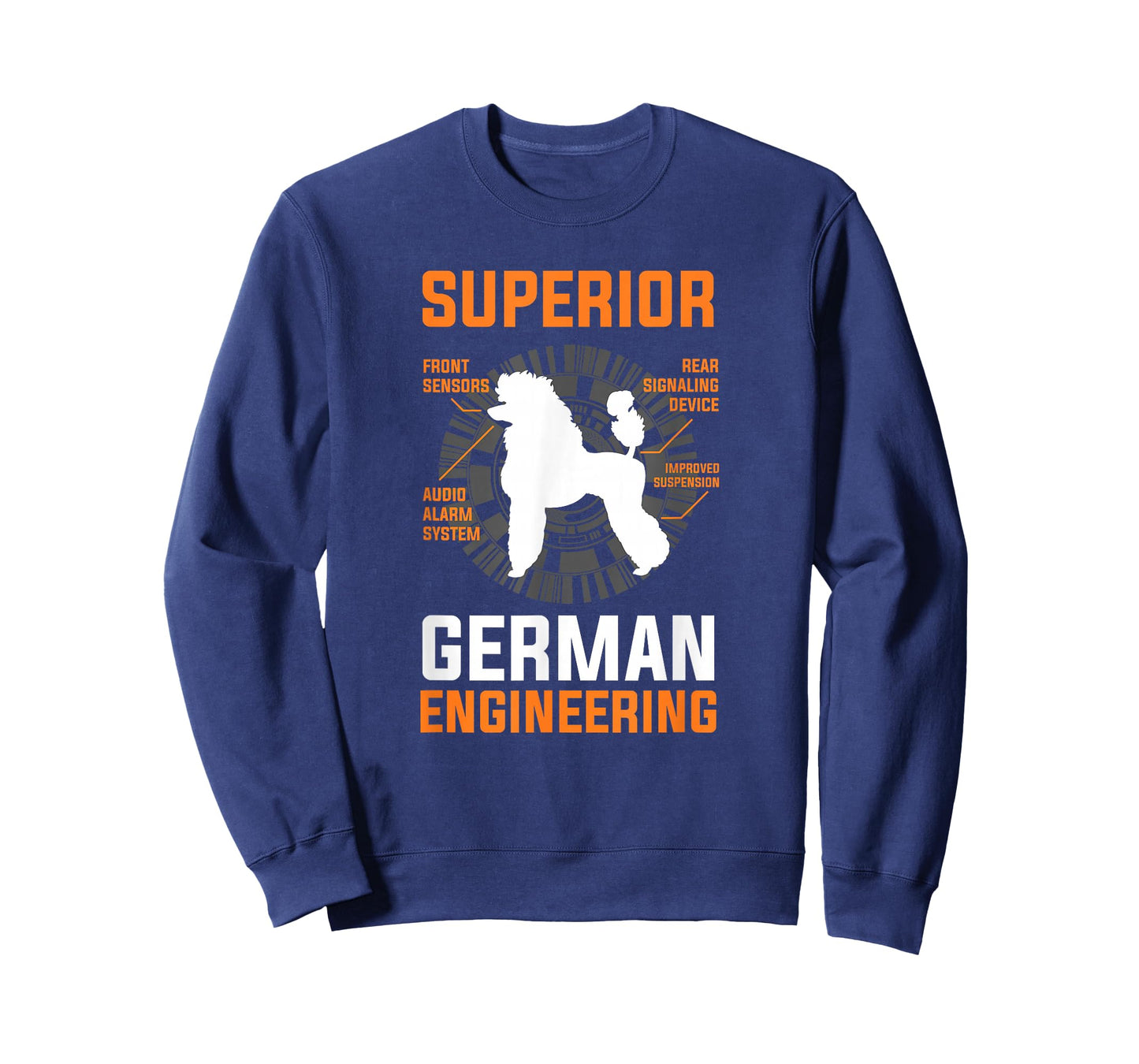 Funny Poodle Lover Tees -Superior German Engineering T-Shirt T-Shirt
