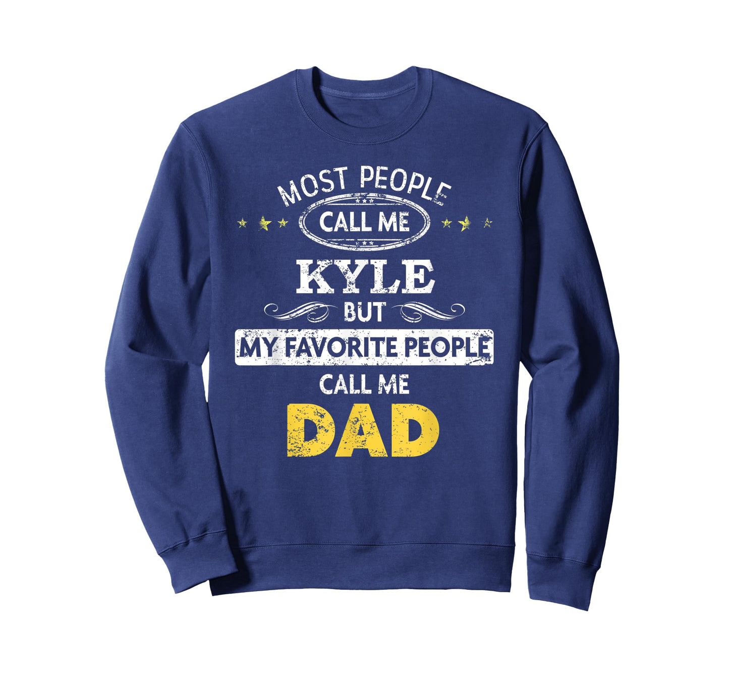 Mens Kyle Name Gift - My Favorite People Call Me Dad T-Shirt