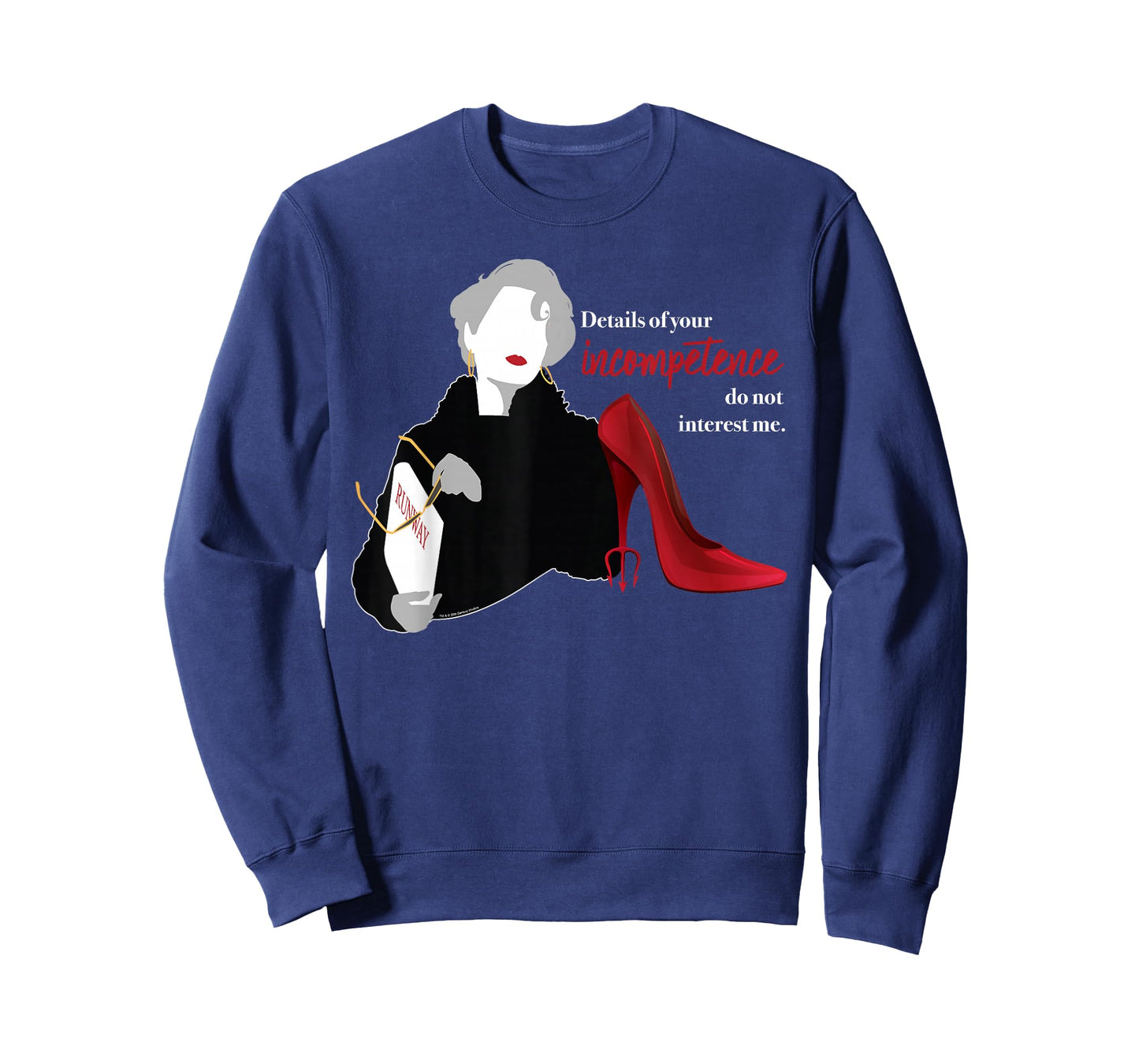 The Devil Wears Prada Miranda Details of Your Incompetence T-Shirt