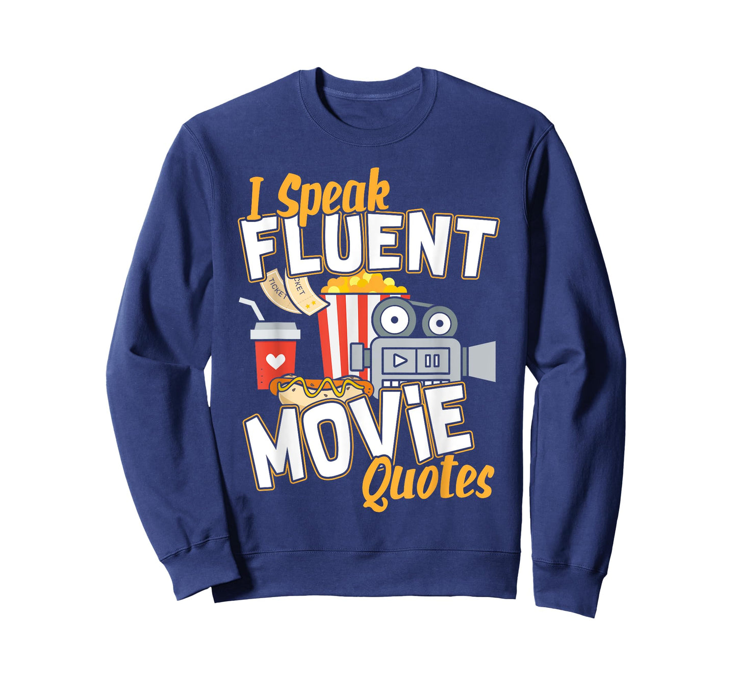 I Speak Fluent Movie Quotes I Movie Fanatic T-Shirt
