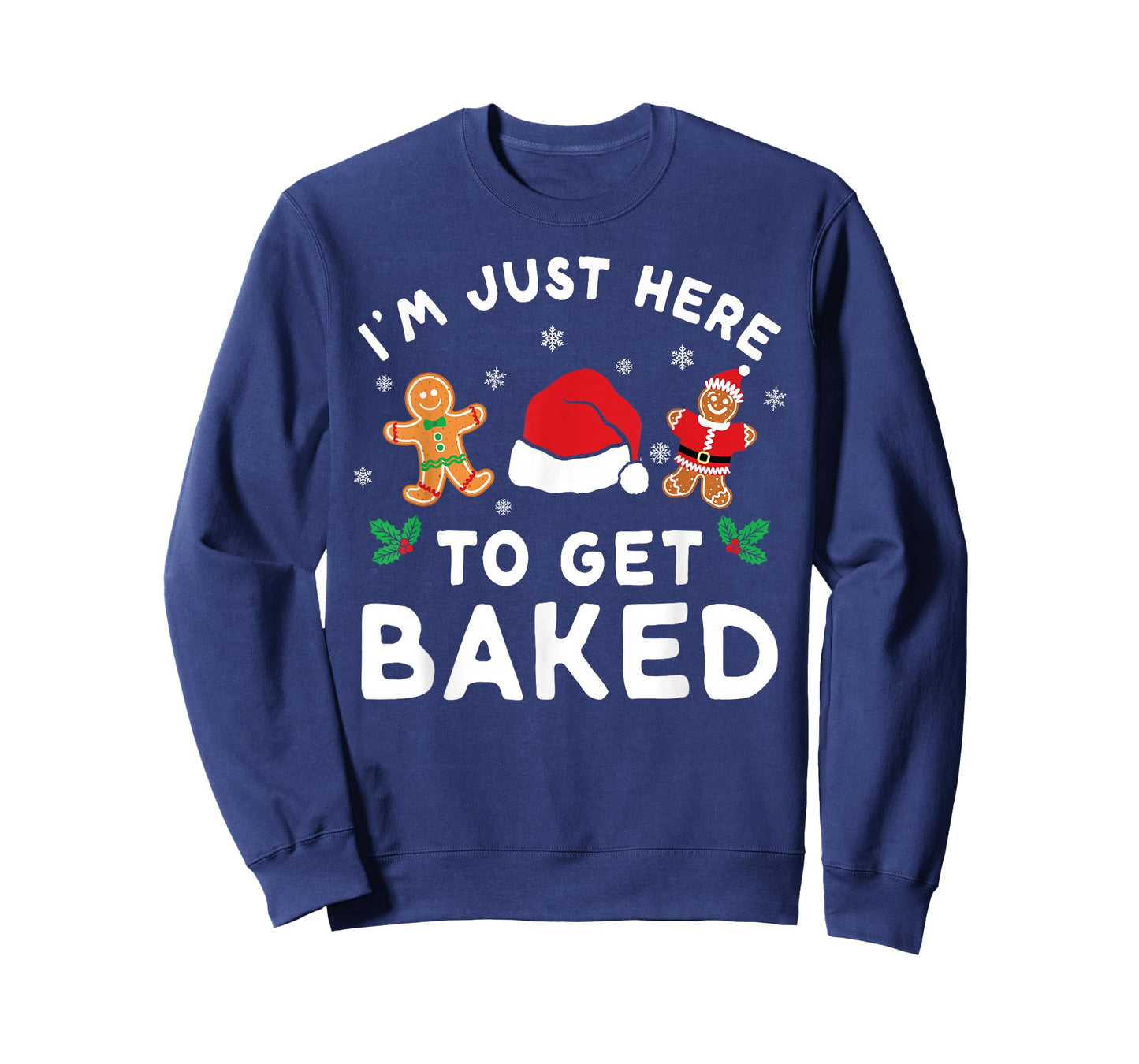I'm Just Here to Get Baked Christmas Cookies Gingerbread T-Shirt