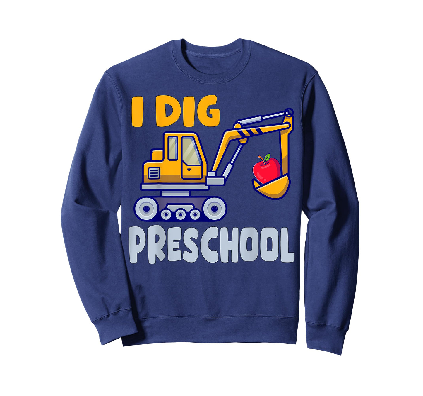 I Dig Preschool Dump Truck Pre-K 1st Day Of Preschool Boys T-Shirt