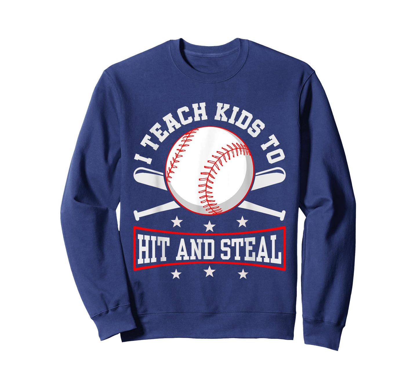 I Teach Kids To Hit And Steal Baseball Coach T-Shirt