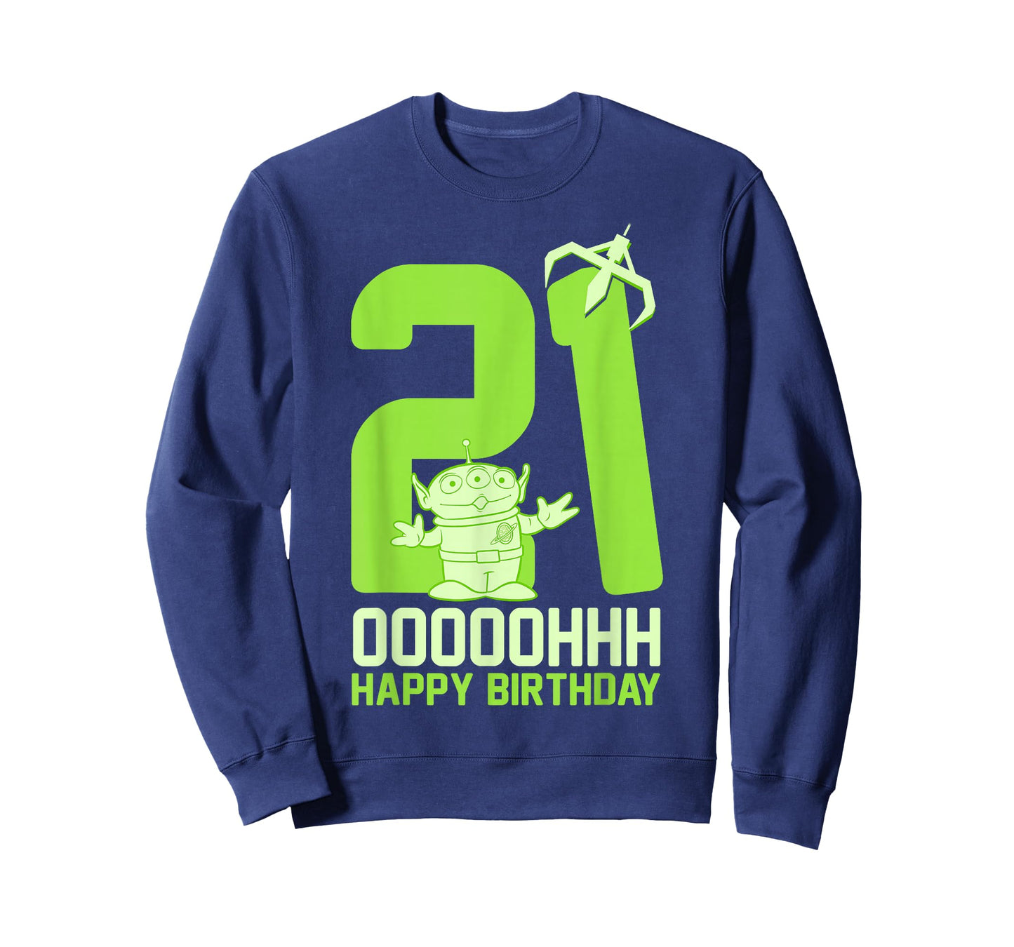 Disney Pixar Toy Story Alien OOOOH Happy 21st Birthday T-Shirt