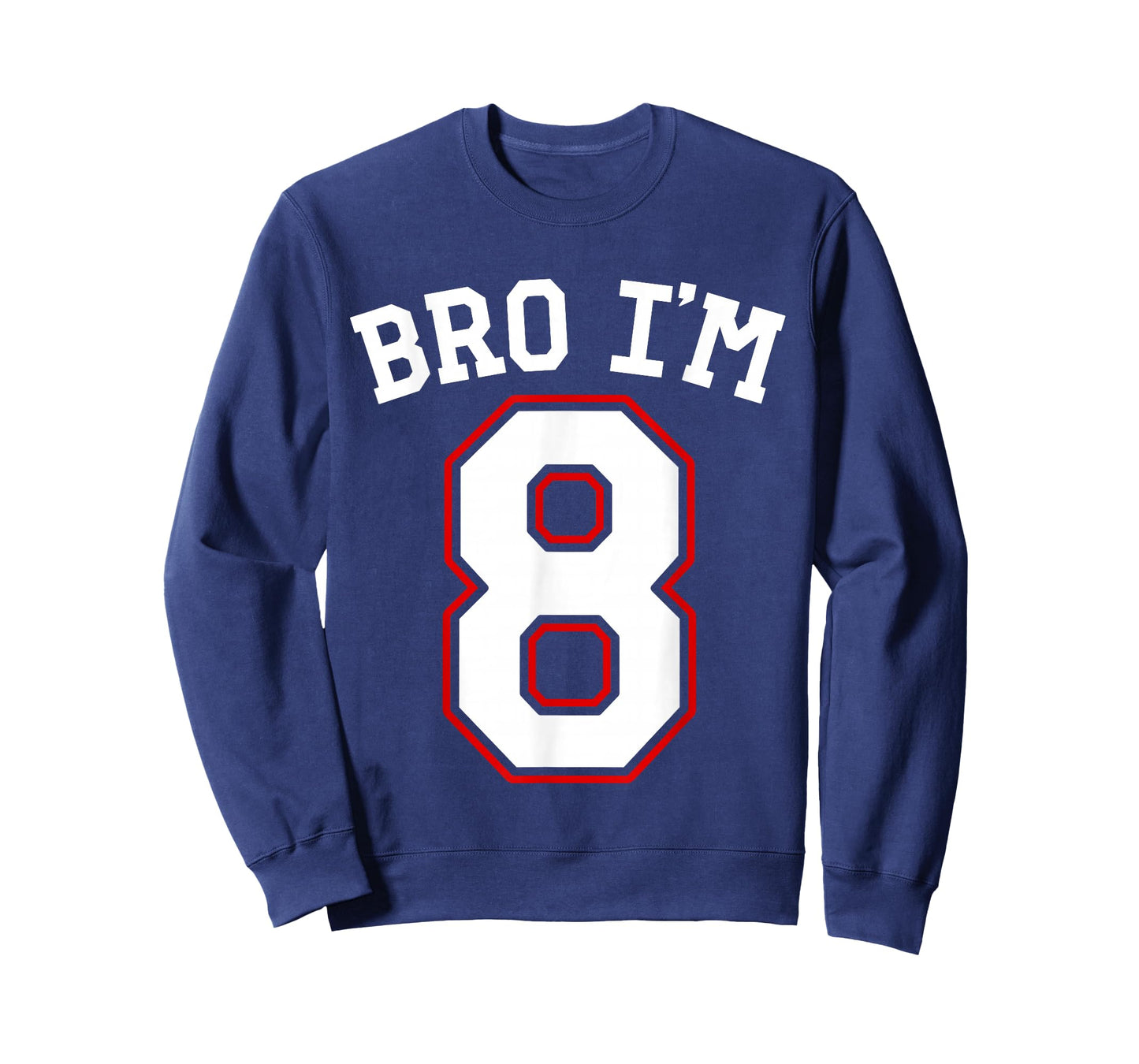 Bro I'm 8, 8 years old, eighth Birthday 8th Birthday T-Shirt
