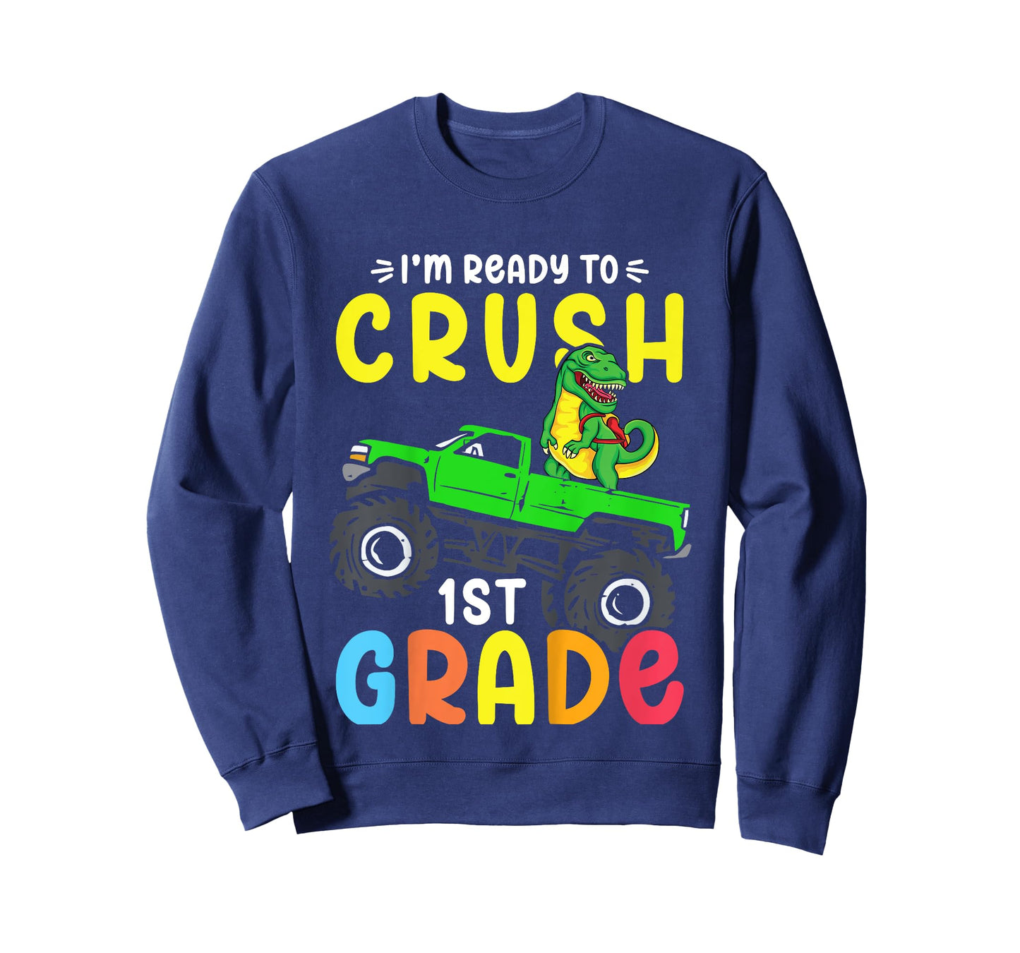 Kids I'm Ready To Crush 1st Grade Dino Monster Truck Boys T-Shirt