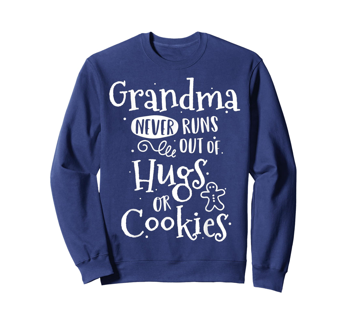 Grandma Never Runs Out Hugs Cookies Baker Christmas Baking T-Shirt