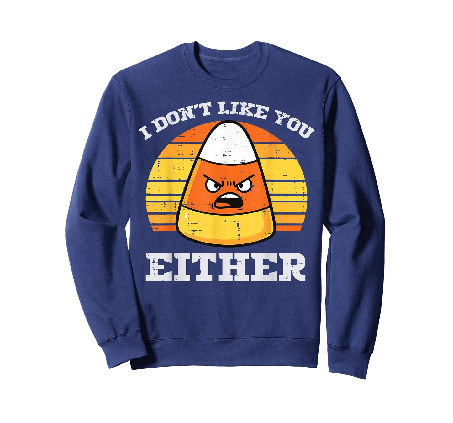 Candy Corn Dont Like You Either Halloween Costume Men Women T-Shirt