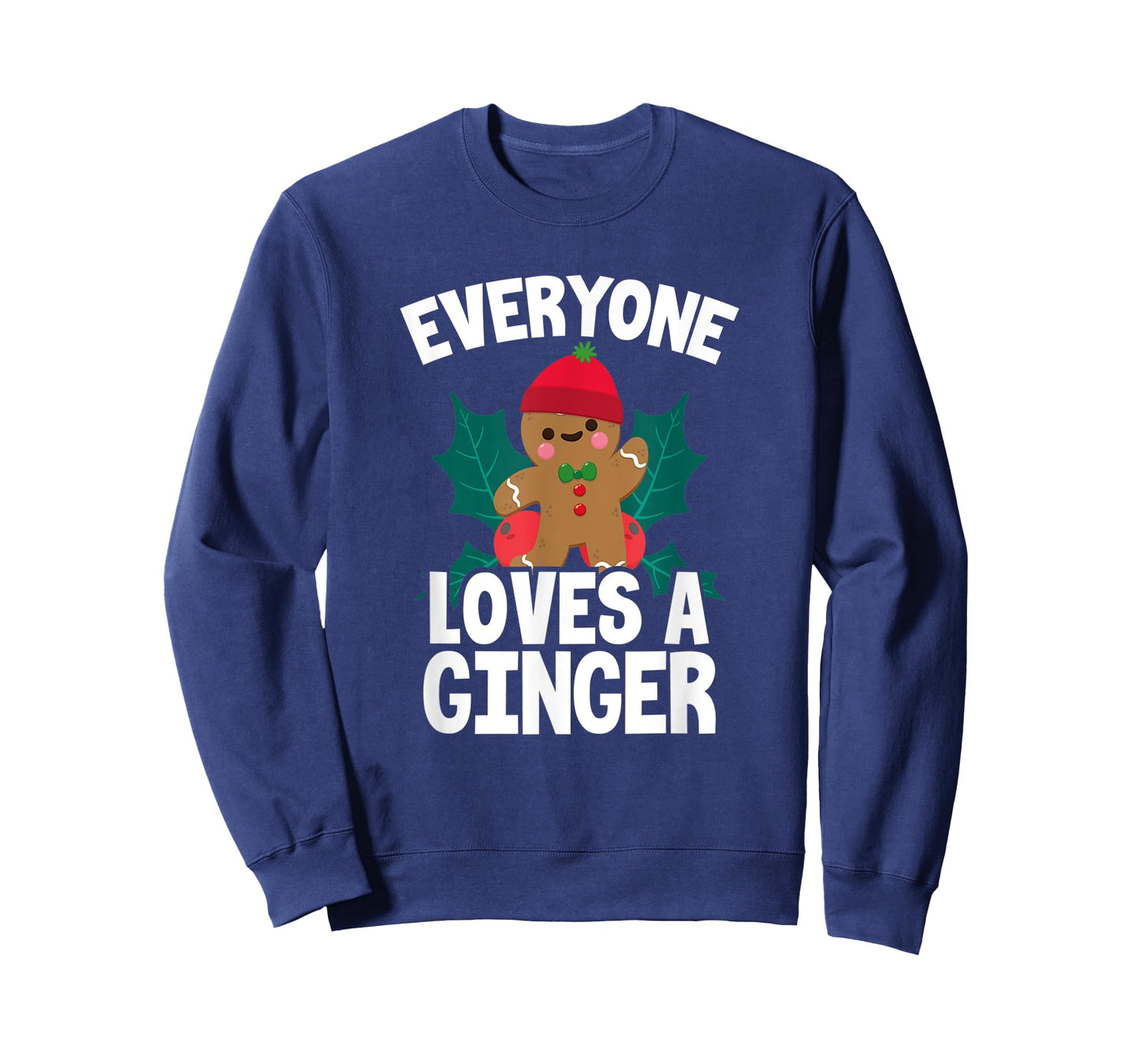 Everyone Loves A Ginger Christmas Gingerbread Man Cookie T-Shirt