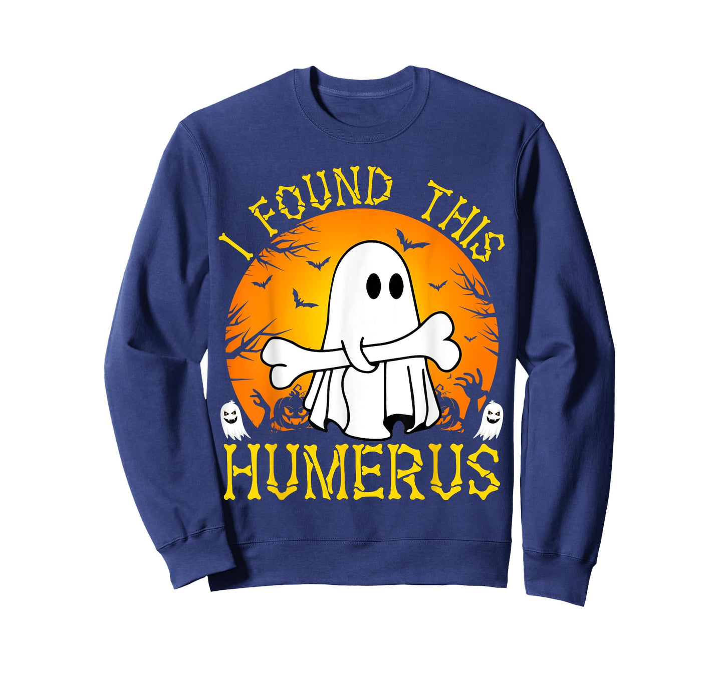 I Found This Humerus Funny Halloween Ghost Bone Spooky T-Shirt
