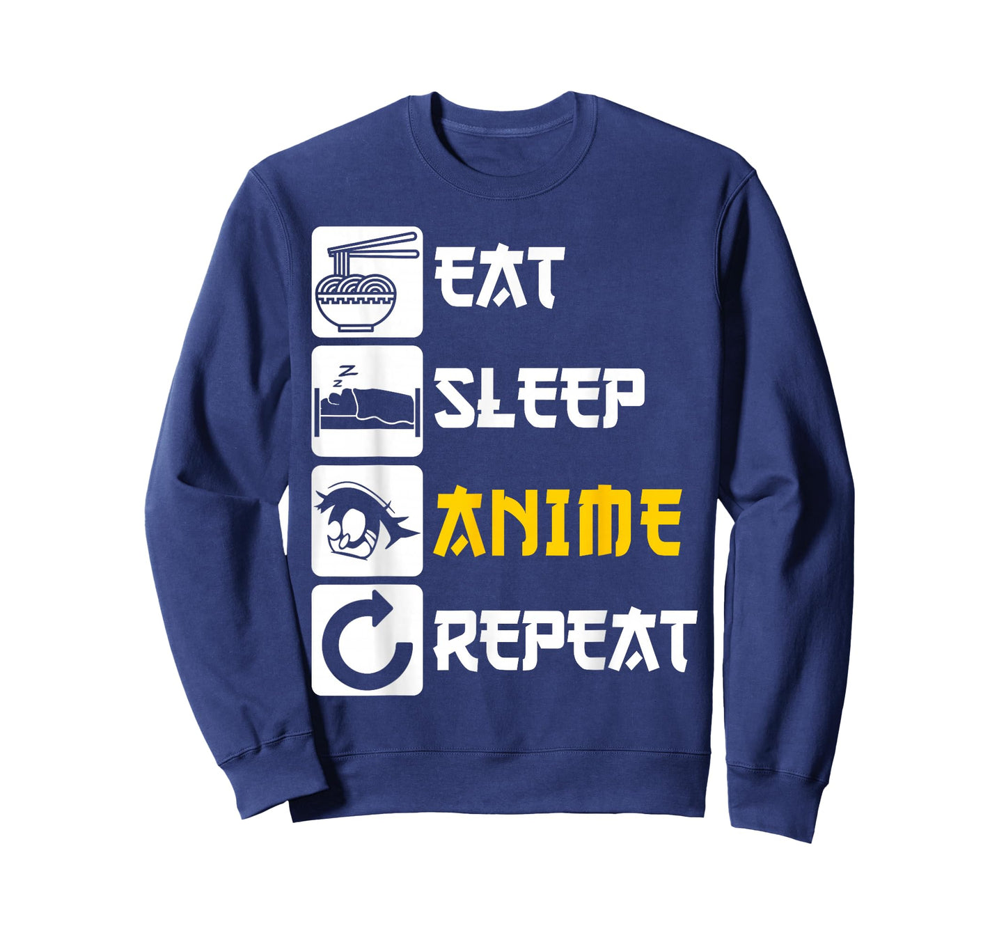 Eat Sleep Anime Repeat | Manga Japan Saying Cosplay K-Pop T-Shirt