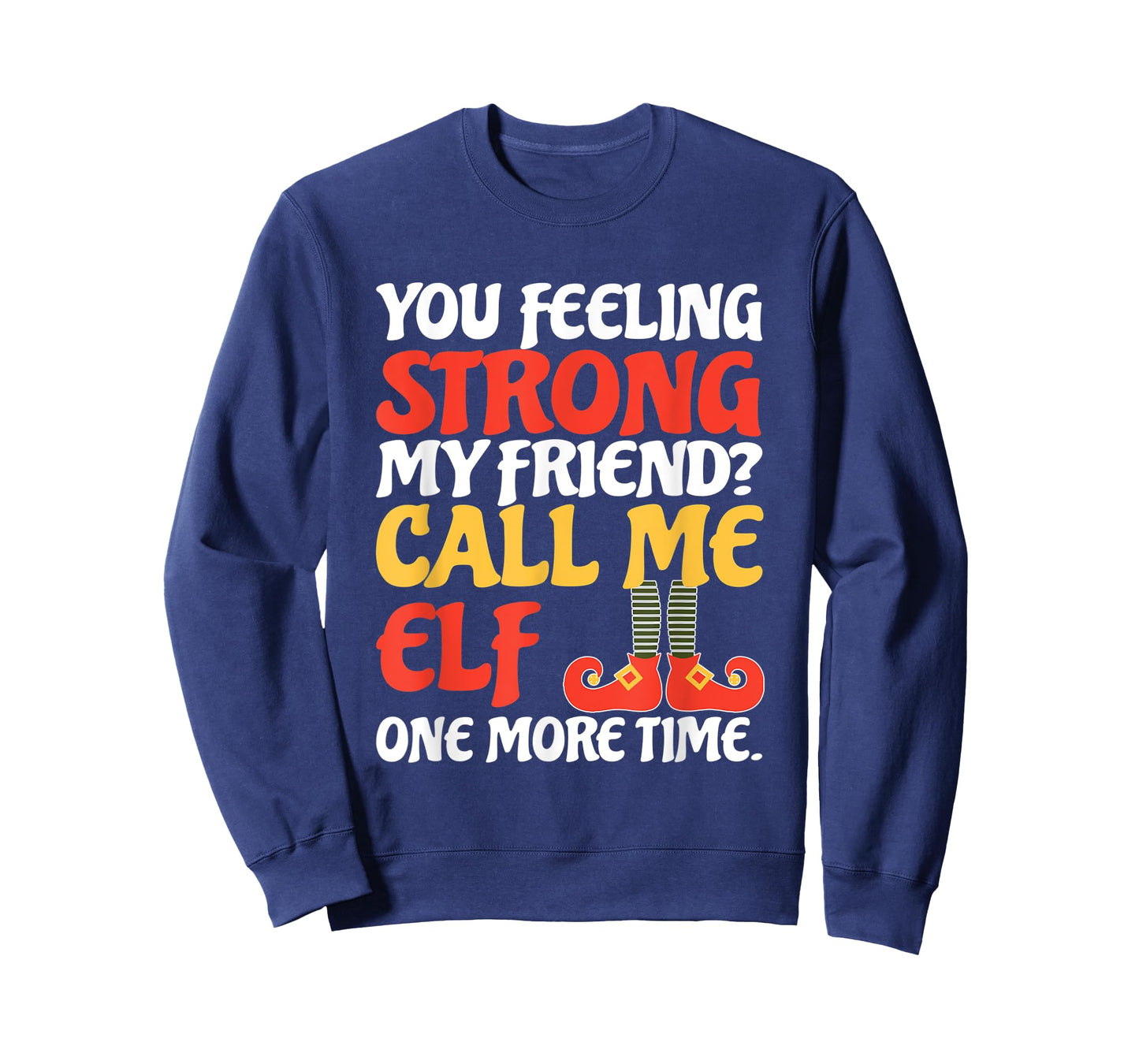 Christmas Call Me Elf One More Time T-Shirt
