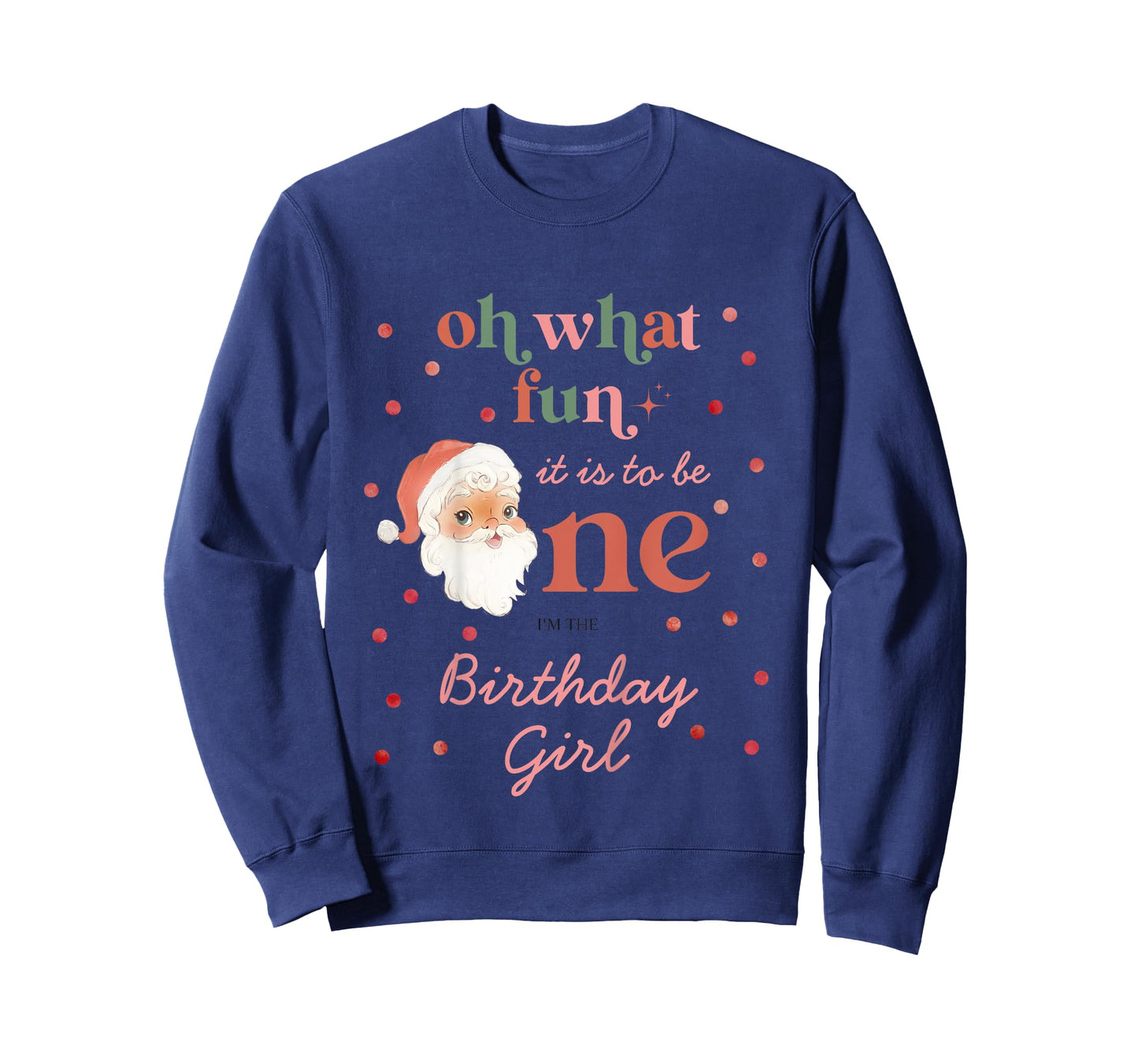 Kids Oh What Fun It Is To Be One Birthday Girl Santa Christmas T-Shirt