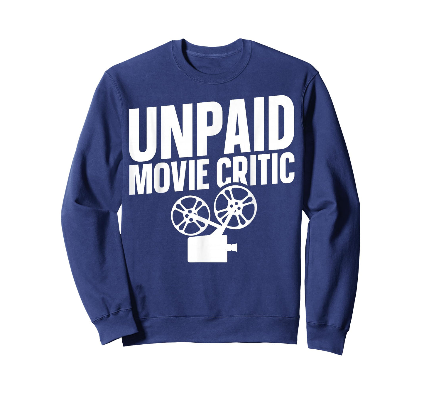 Unpaid Movie Critic T-Shirt