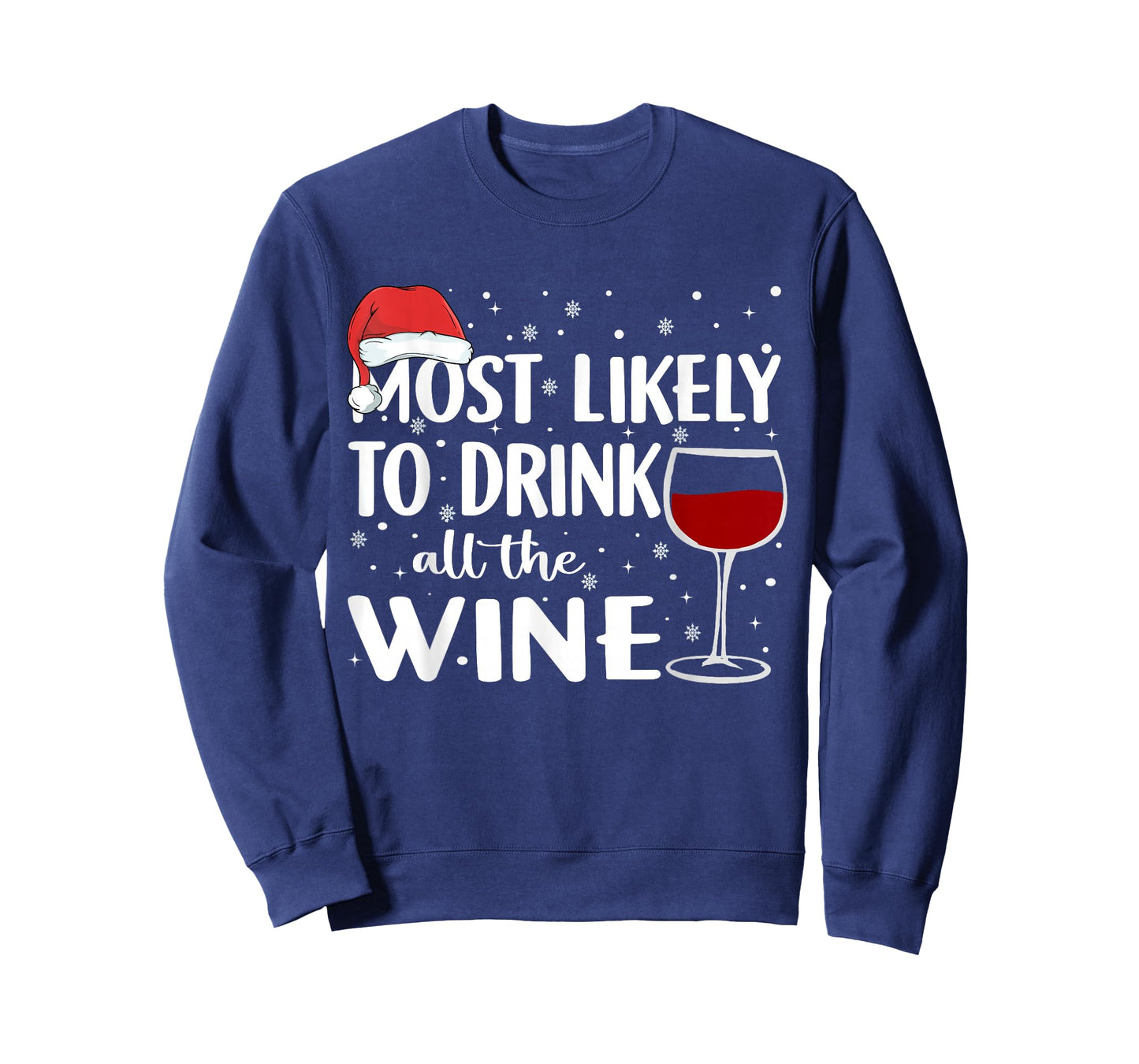Most Likely To Drink All The Wine Family Matching Christmas T-Shirt