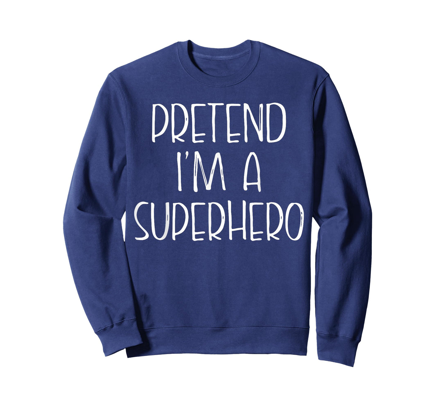 Pretend I'm A Superhero Halloween Costume Couples Matching T-Shirt