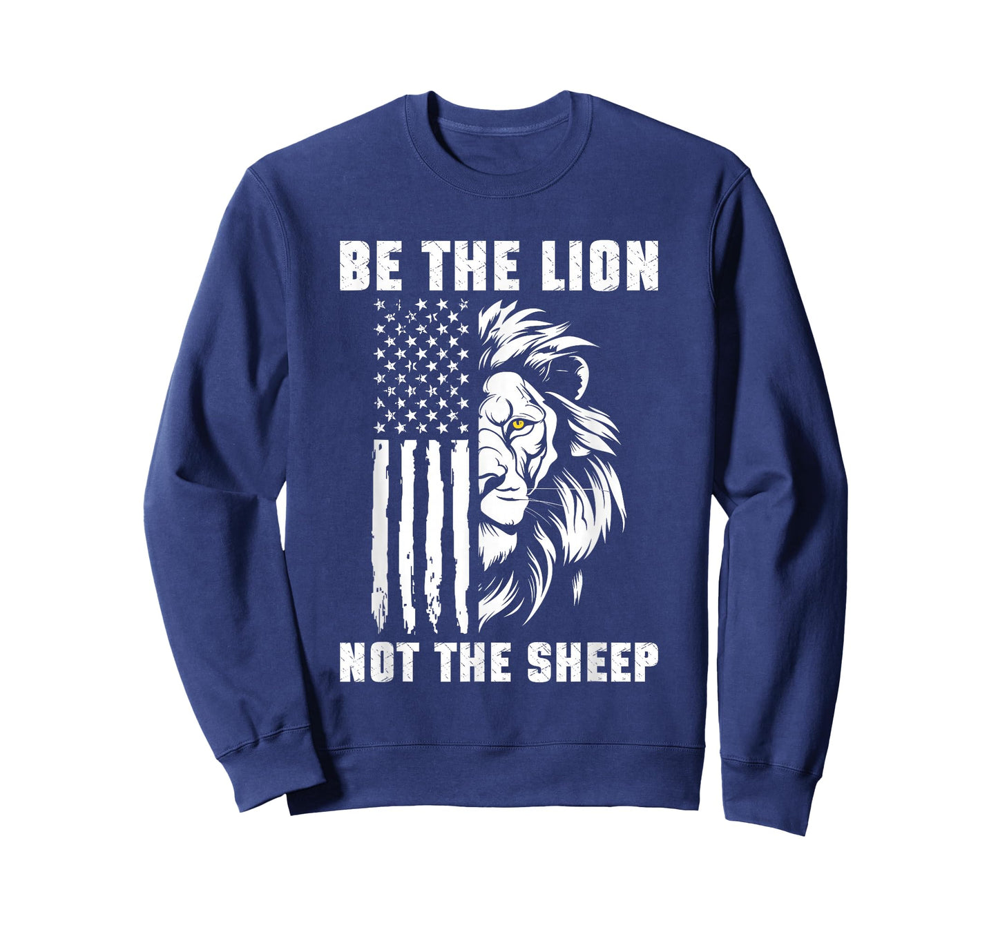 Be The Lion Not The Sheep Motivational Patriotic Lion T-Shirt